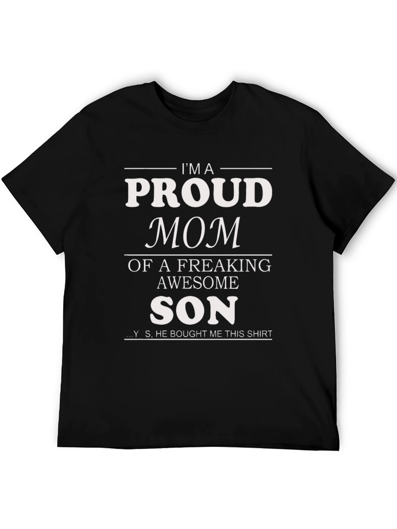 Black Proud Mom T-Shirt - Awesome Son Gift view 5