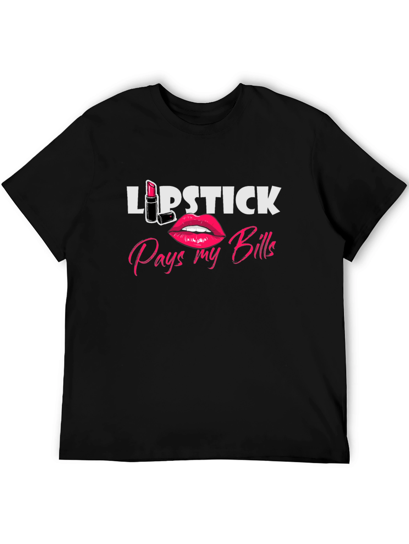 Black Lipstick Pays My Bills Graphic T-Shirt view 5