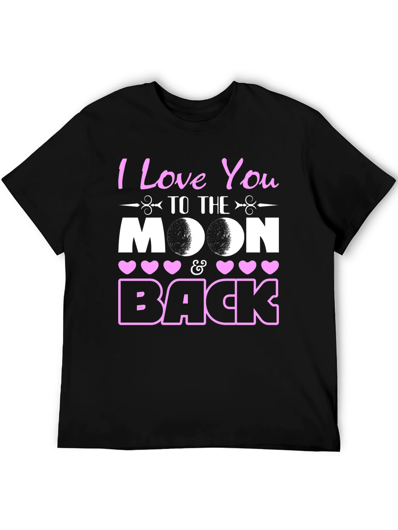 Black I Love You To The Moon and Back T-Shirt view 5