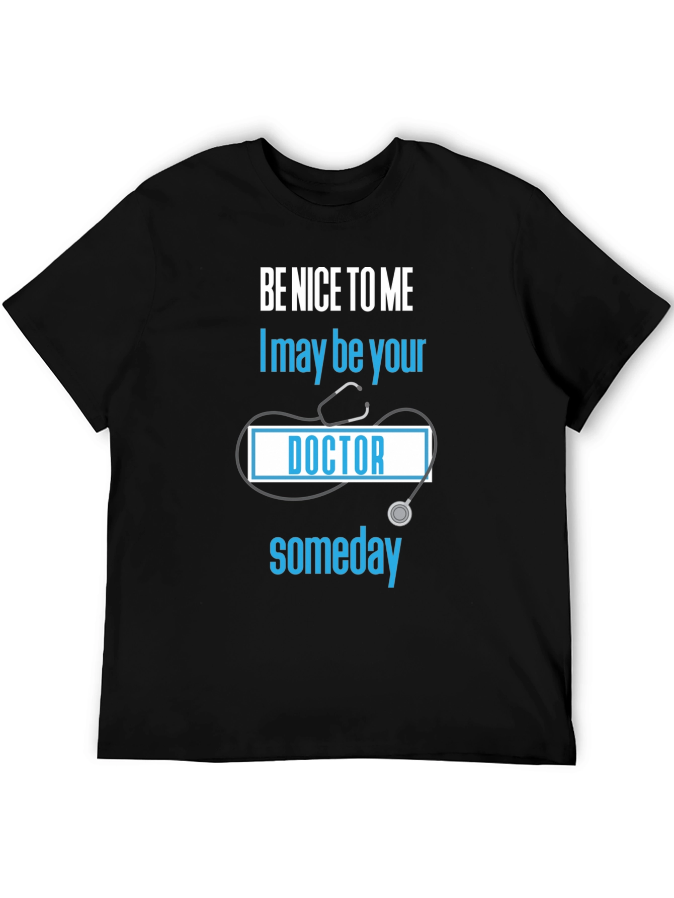 Black Be Nice to Me Doctor T-Shirt view 5