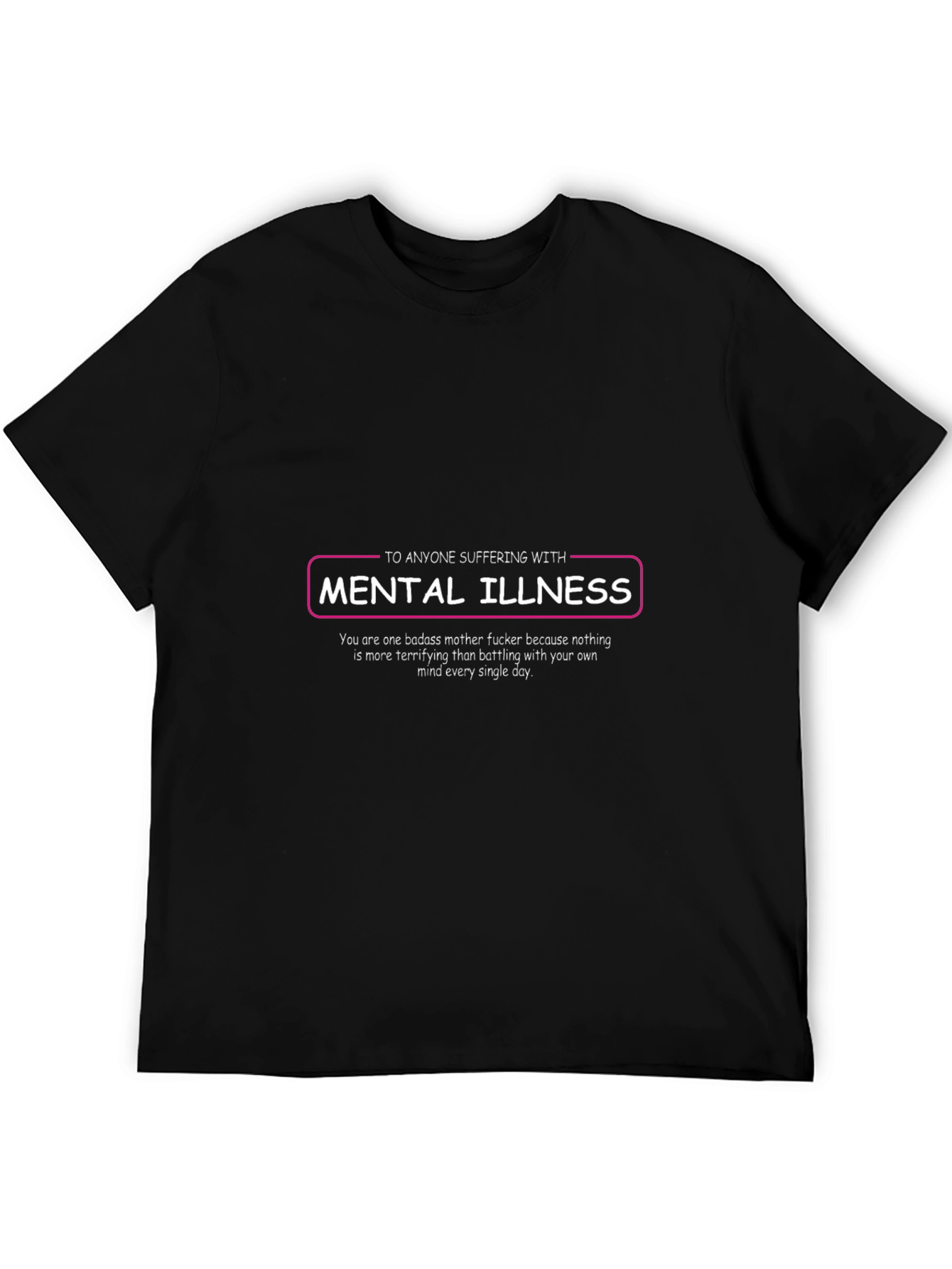 Black Mental Illness Awareness T-Shirt - Badass Support view 5