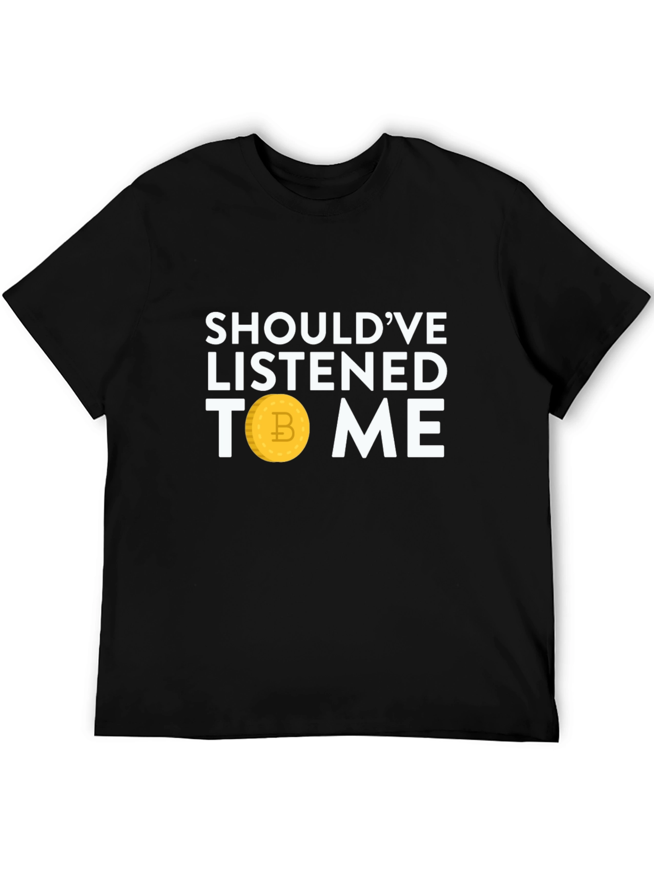 Black Bitcoin Crypto T-Shirt - Should've Listened to Me! view 5