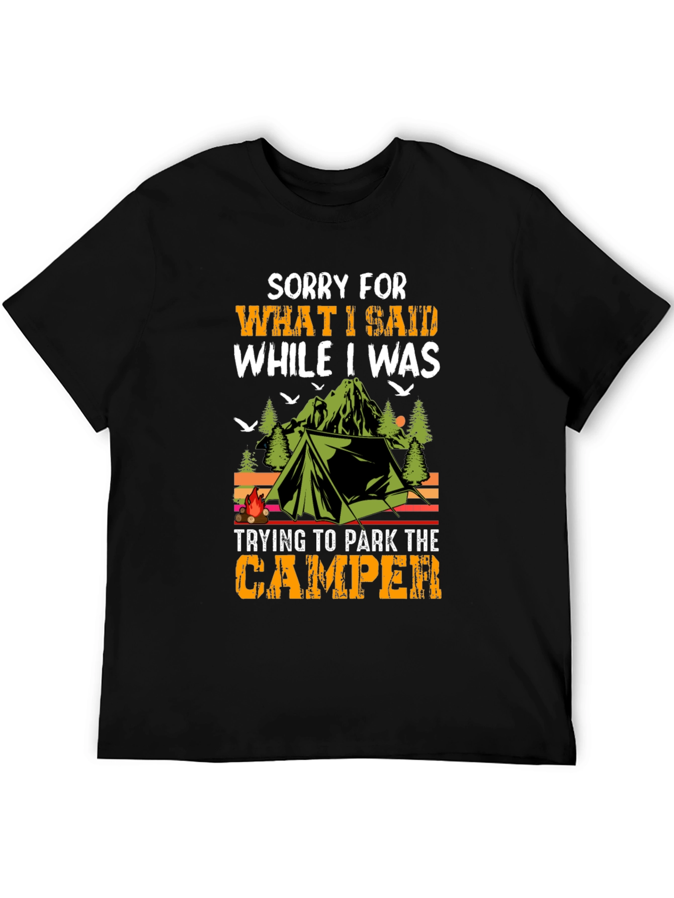 Black Sorry What I Said Camper T-Shirt view 5
