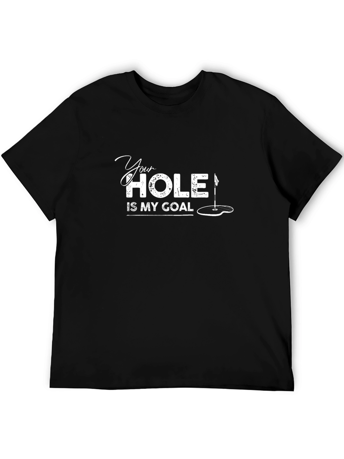 Black Your Hole is My Goal Golf T-Shirt view 5