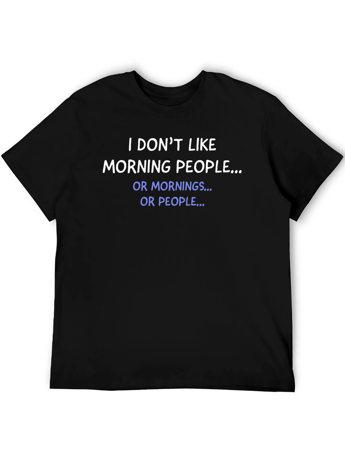 Black Funny Anti-Morning Person Black T-Shirt view 5