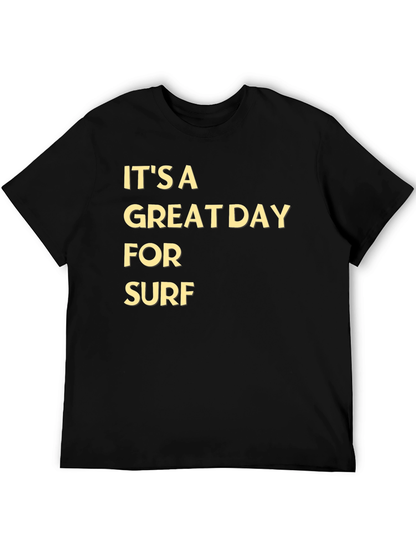 Black It's a Great Day for Surf T-Shirt view 5