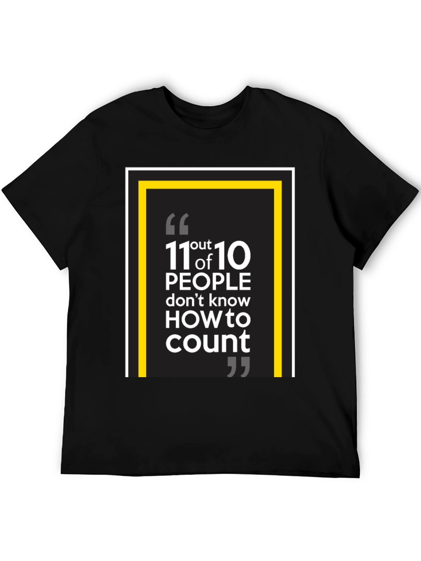 Black 11 out of 10 People Funny Graphic Tee view 5