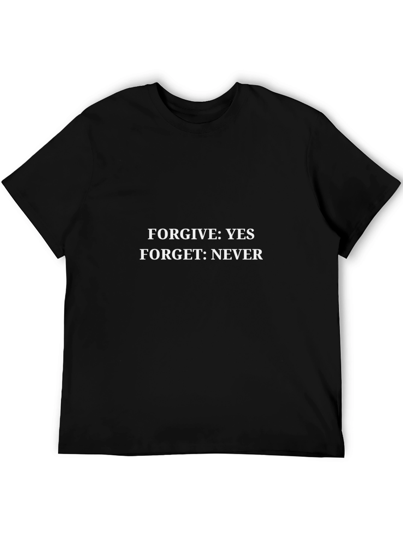 Black Forgive, But Never Forget T-Shirt view 5