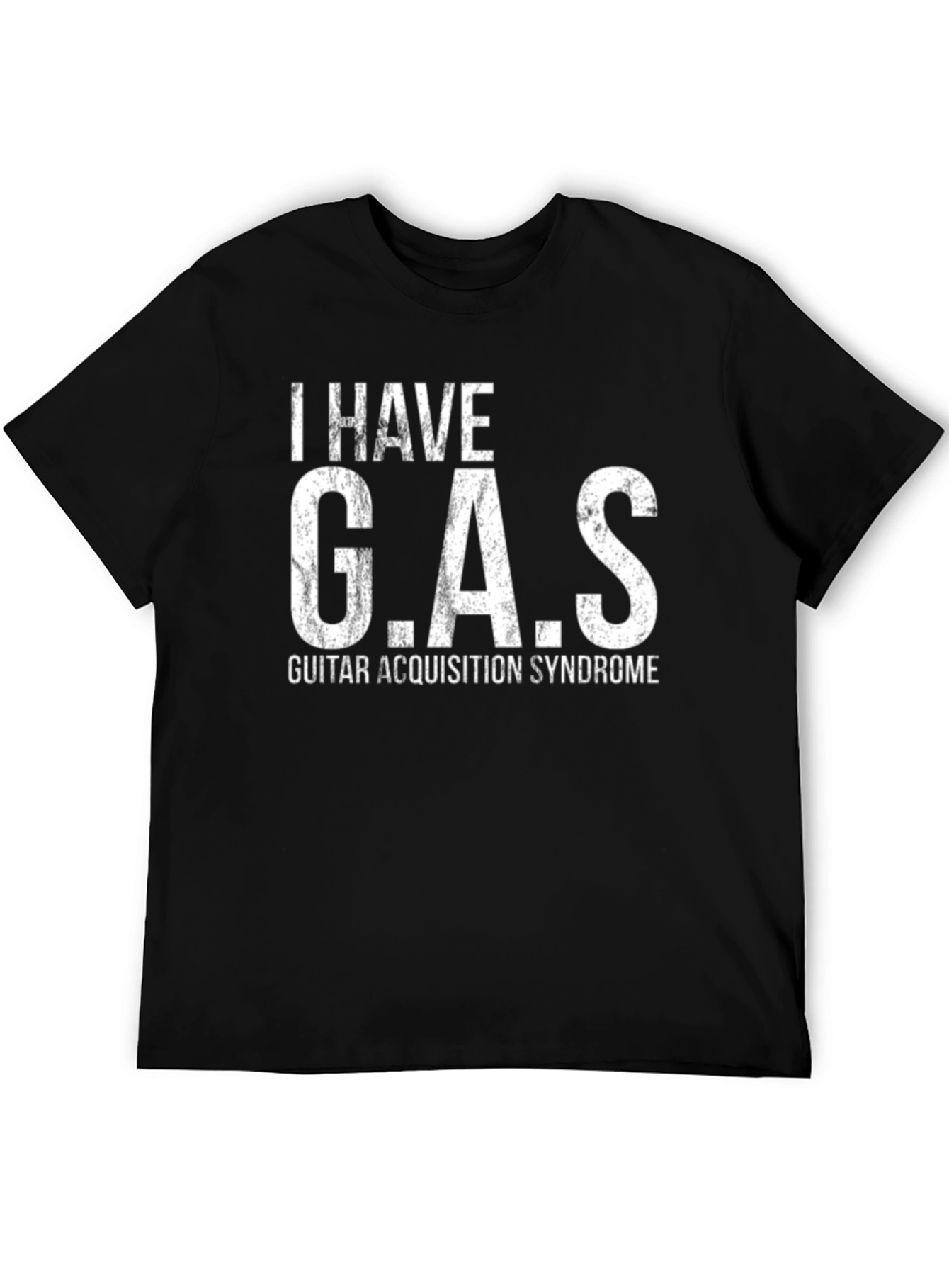 Black I HAVE G.A.S. Guitar Acquisition Syndrome Funny Musician T-Shirt view 5