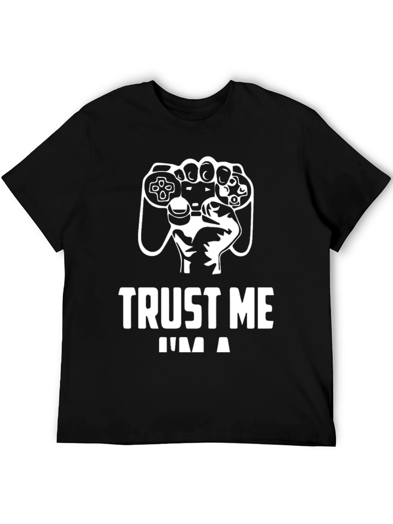 Black Trust Me, I'm a Gamer T-Shirt view 5
