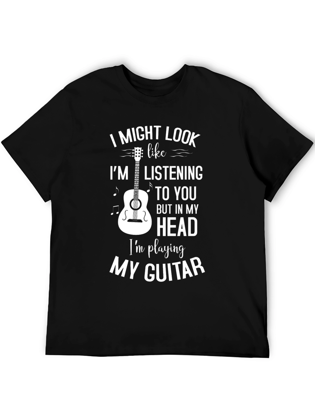 Black Guitar Player T-Shirt - I'm Playing My Guitar view 5