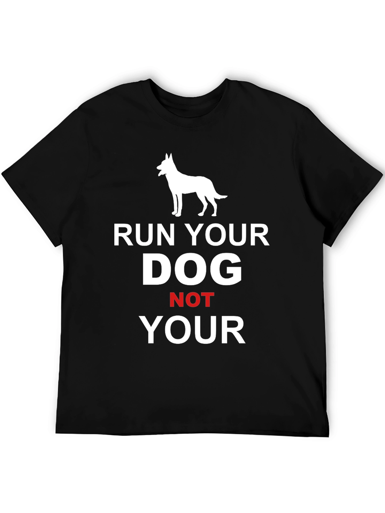 Black Run Your Dog T-Shirt view 5