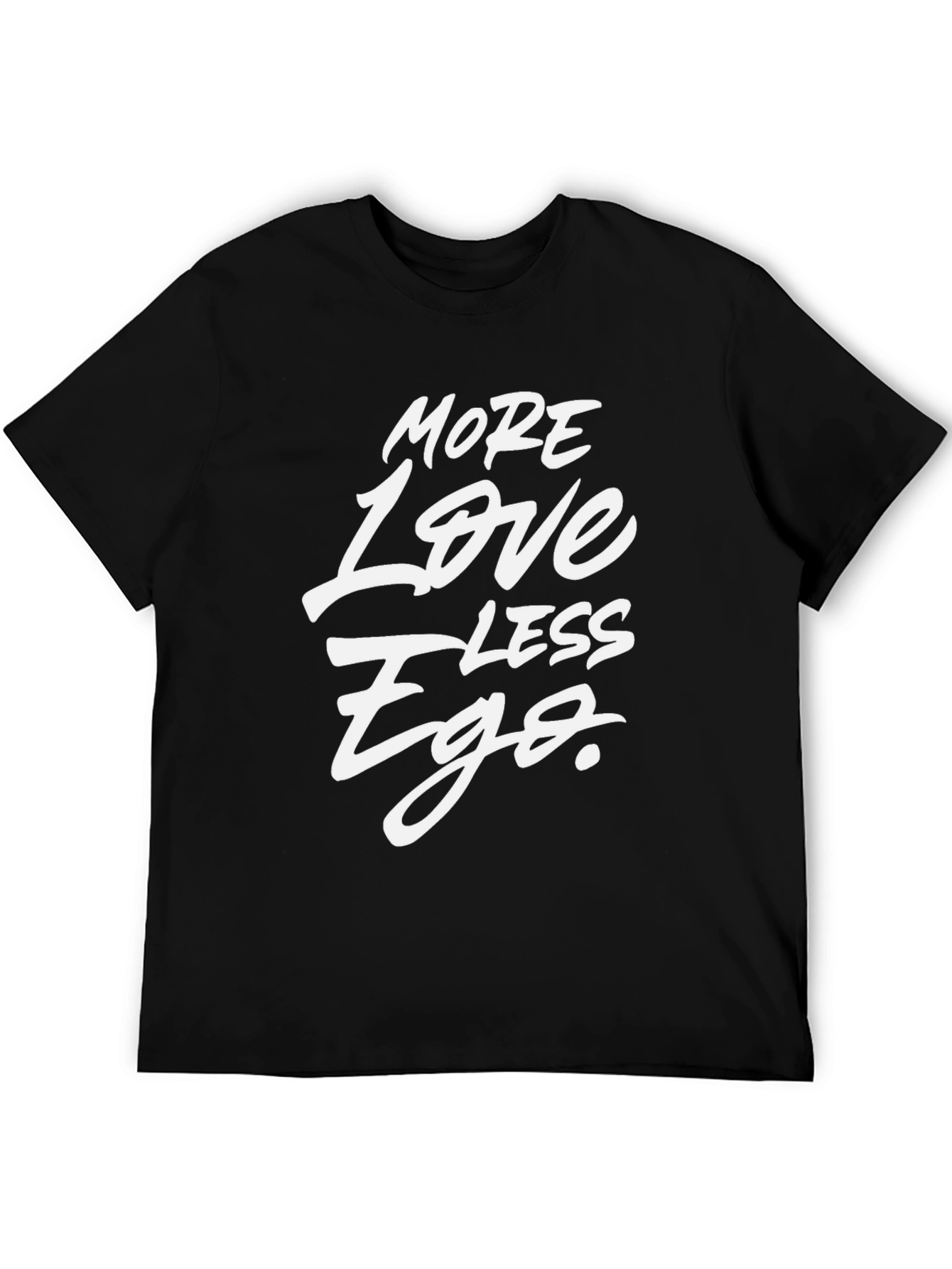 Black More Love Less Ego Graphic Tee view 5
