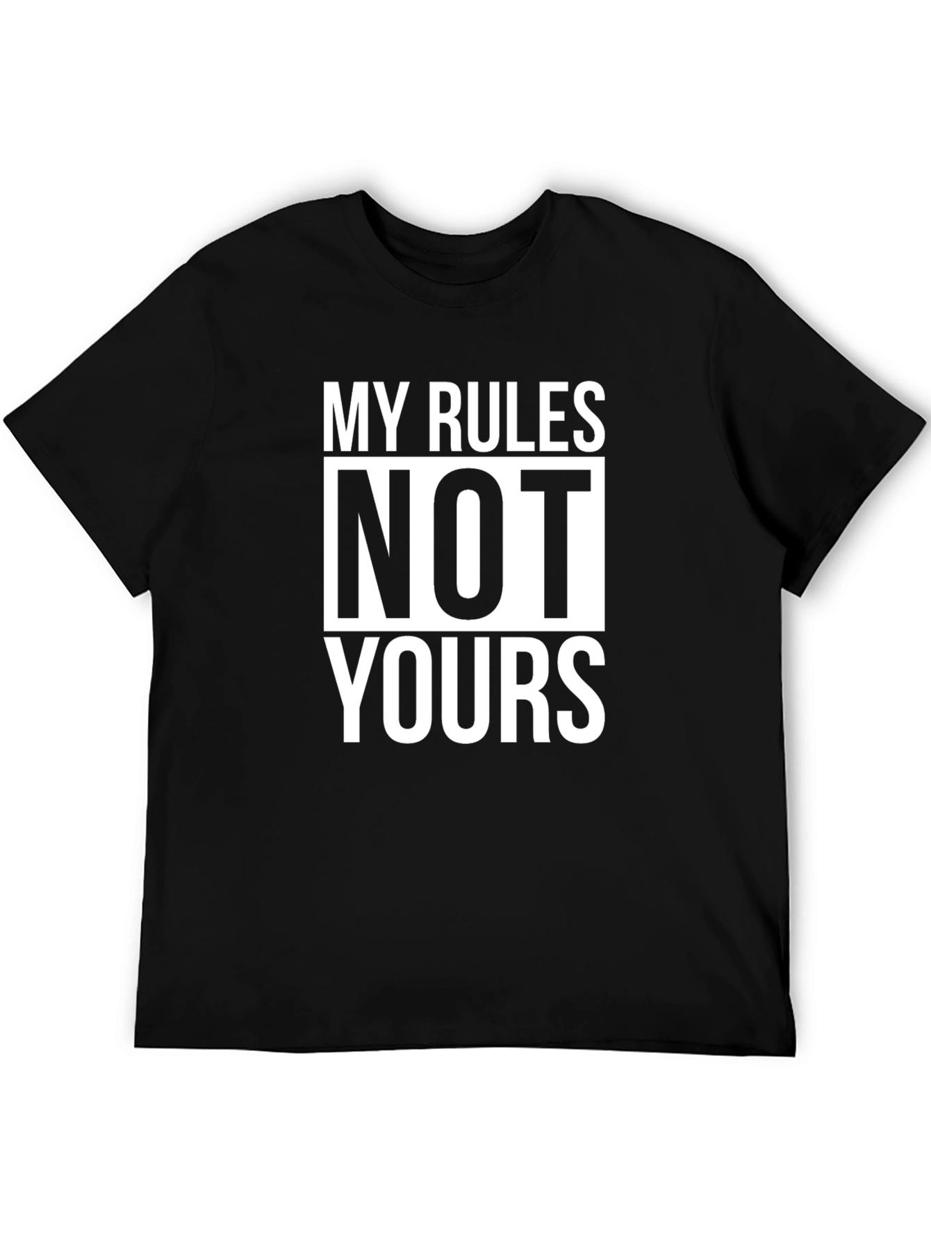 Black My Rules, Not Yours Graphic T-Shirt view 5