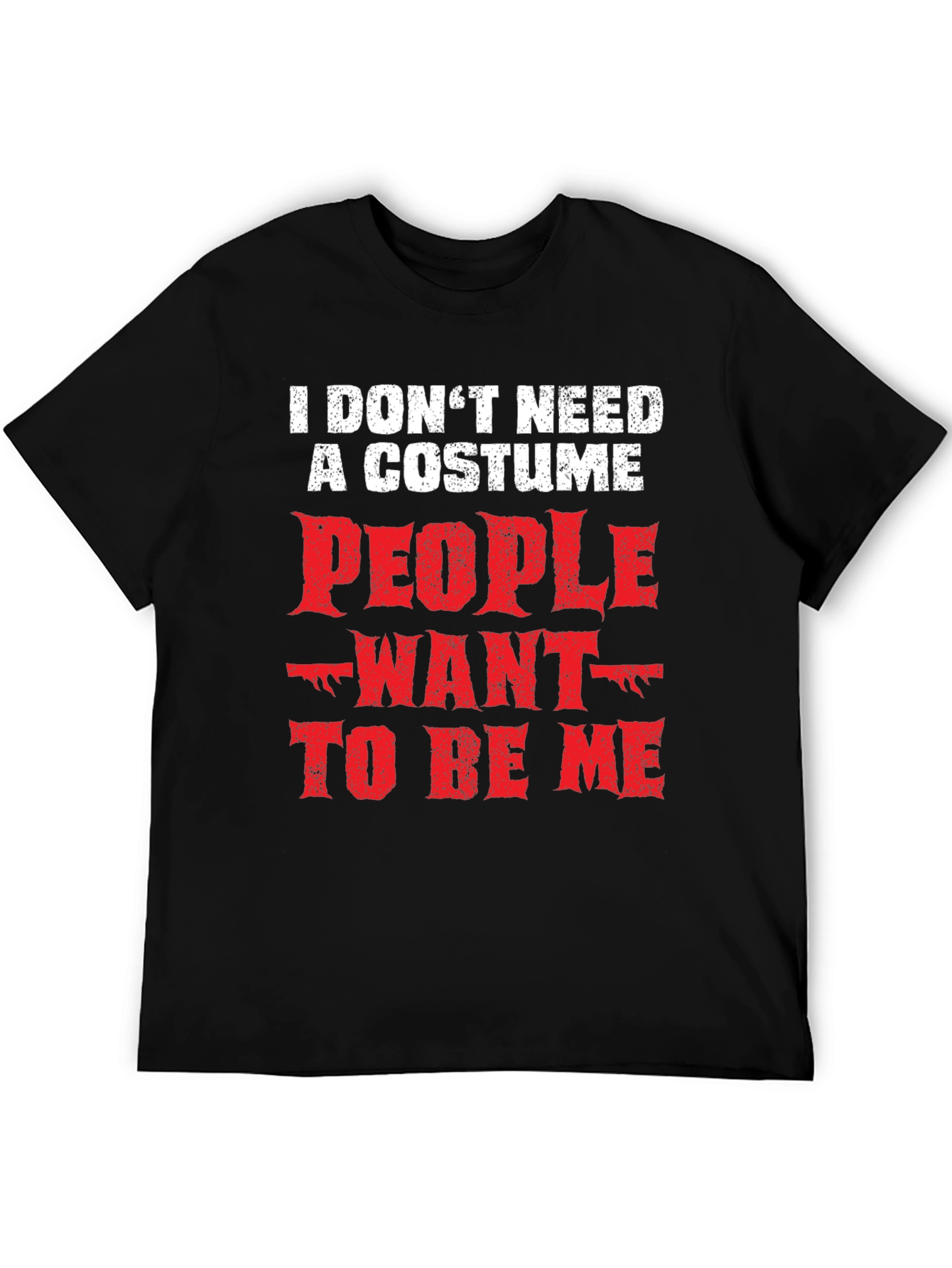 Black Funny "I Don't Need a Costume" Graphic Tee view 5