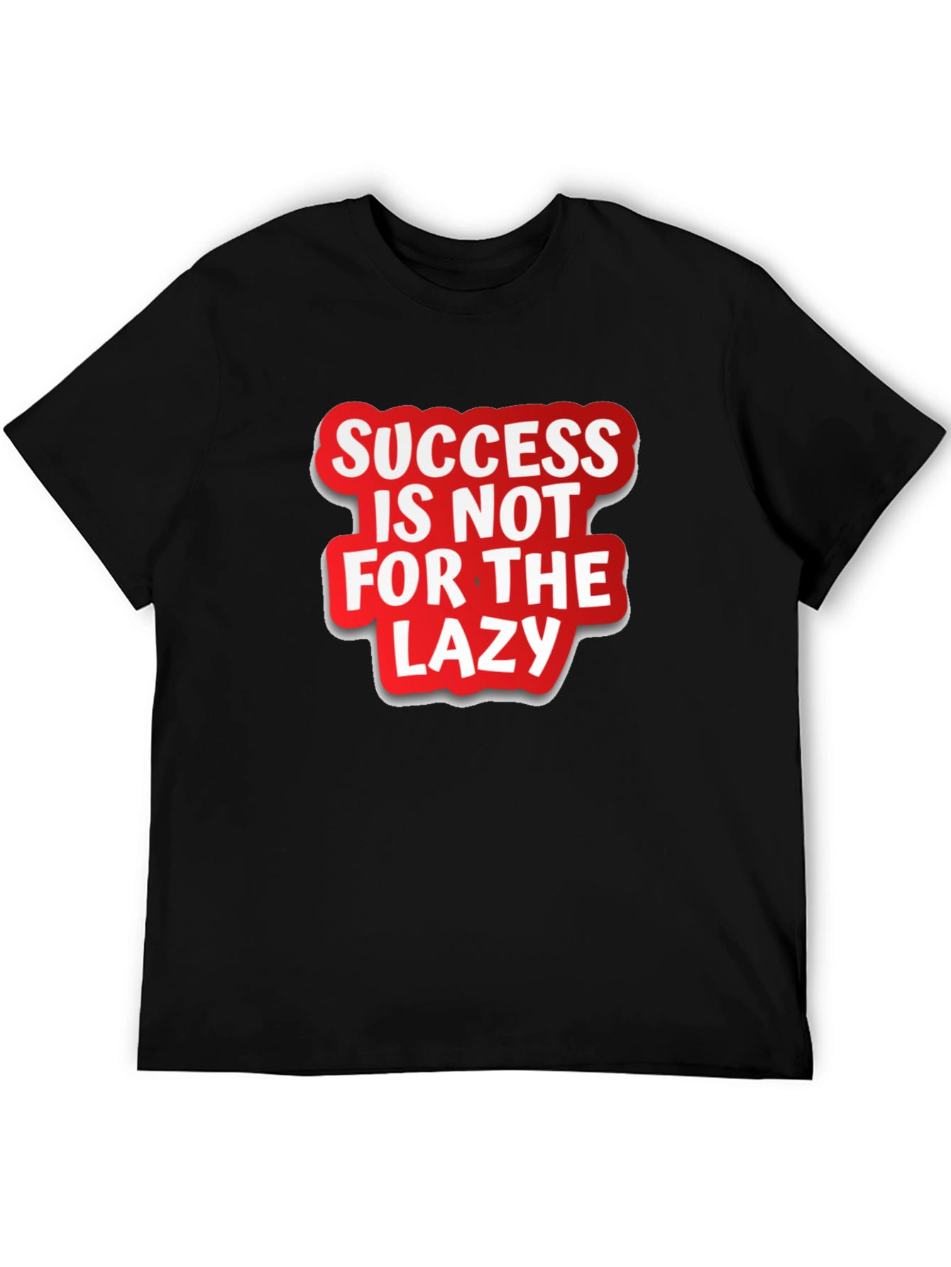 Black Success Is Not For The Lazy Graphic T-Shirt view 5