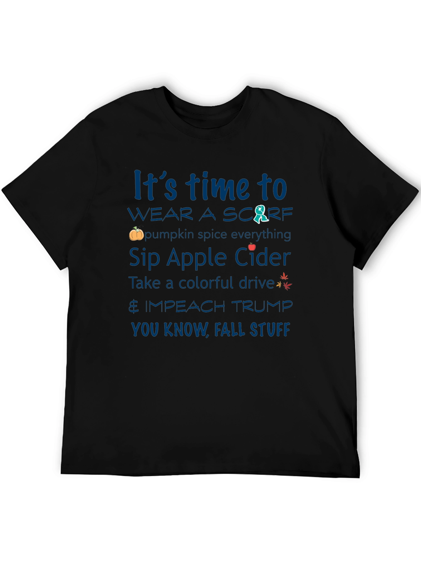 Black It's Time To Fall Stuff T-Shirt view 5