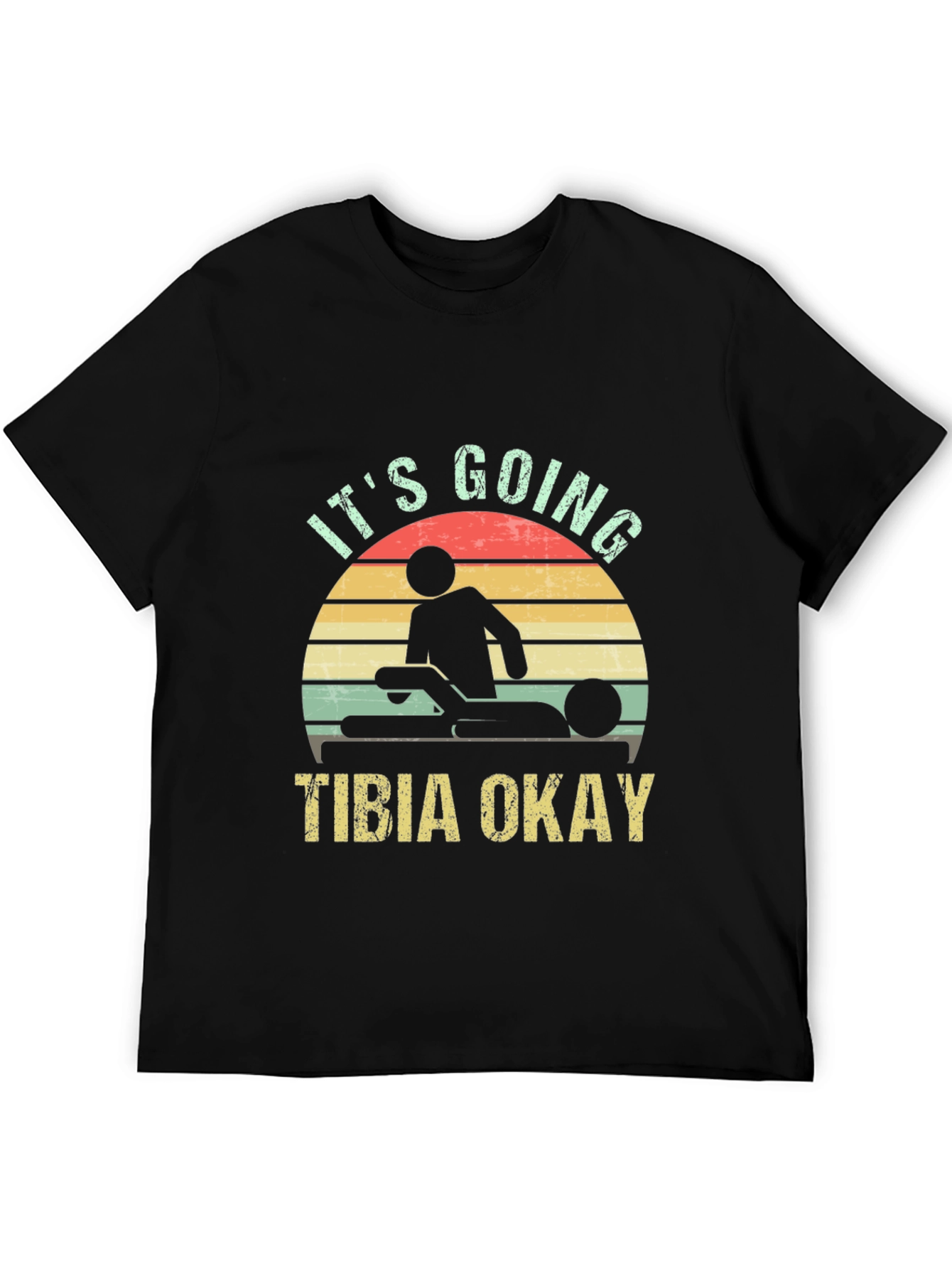 Black It's Going Tibia Okay T-Shirt view 5