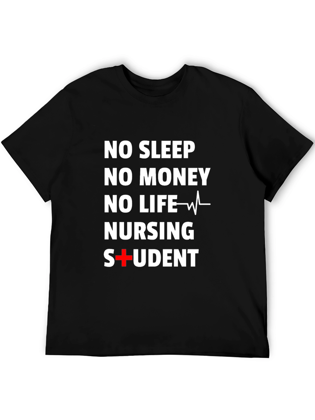 Black Nursing Student T-Shirt: No Sleep, No Money, No Life view 5