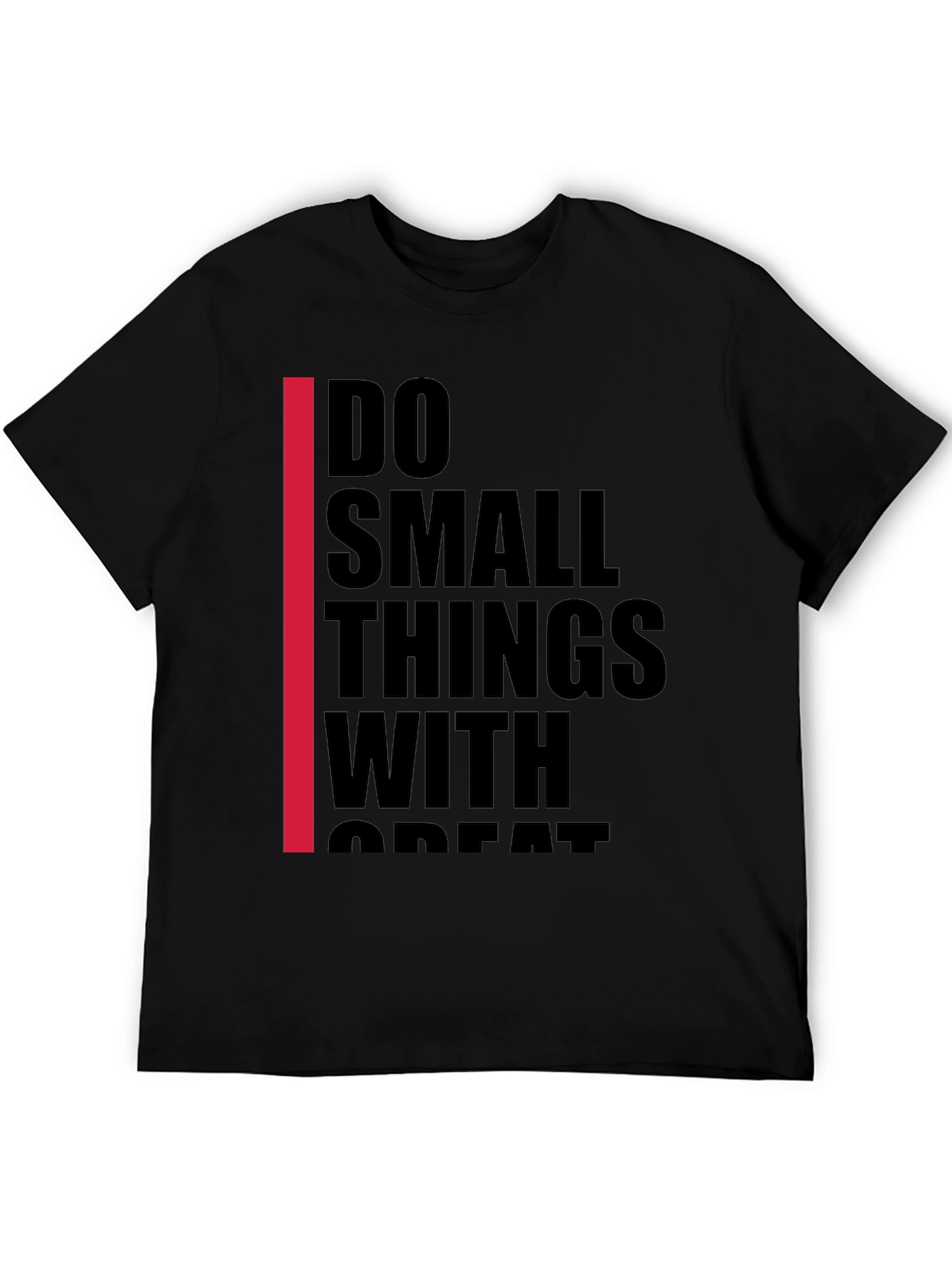 Black Inspirational Graphic Tee - Do Small Things With Great Love view 5