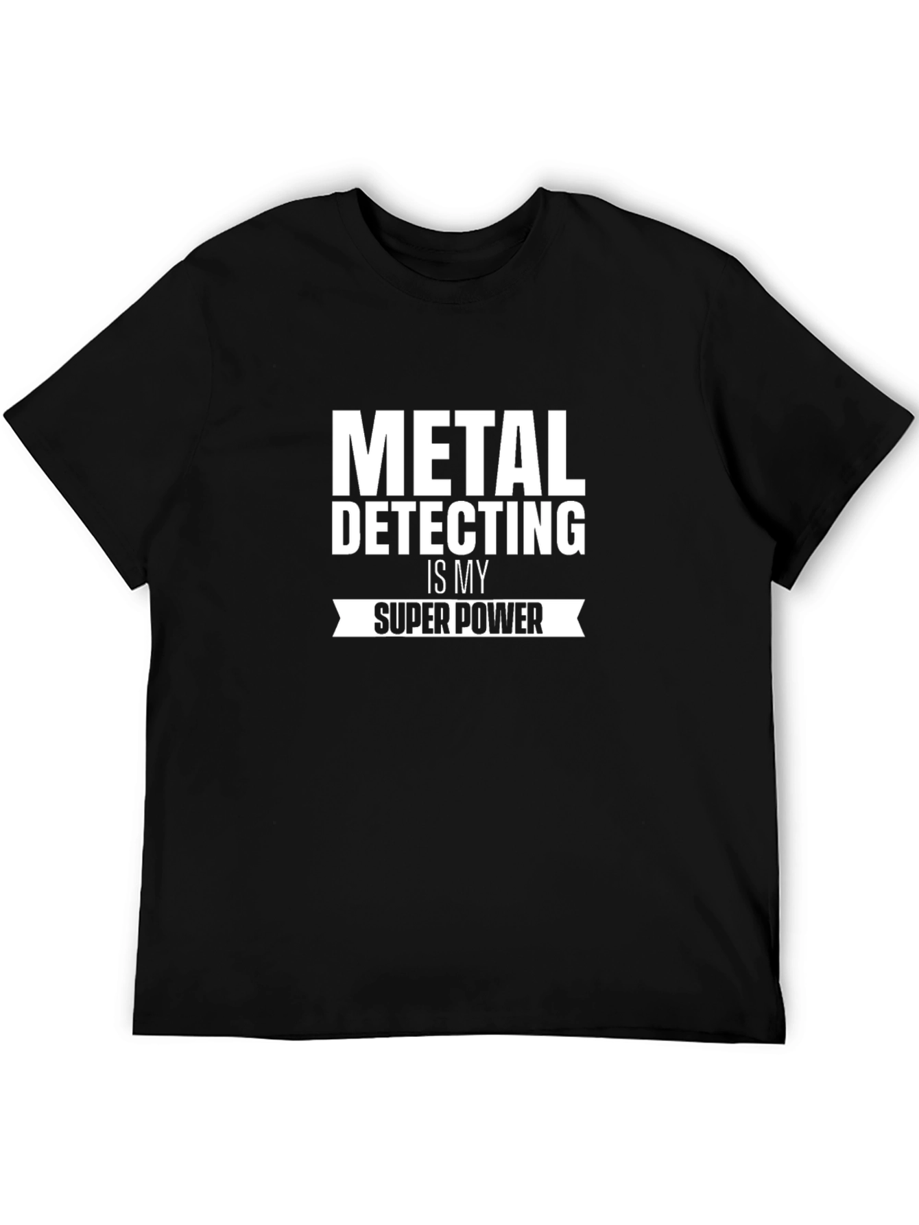 Black Metal Detecting Superpower T-Shirt view 5
