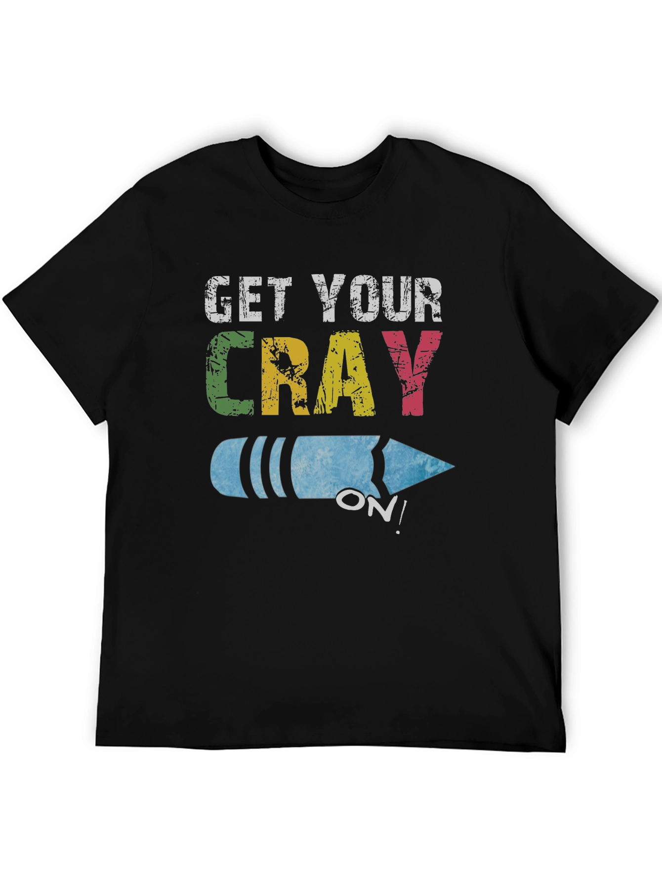 Black Get Your Cray On! Novelty Graphic Tee view 5