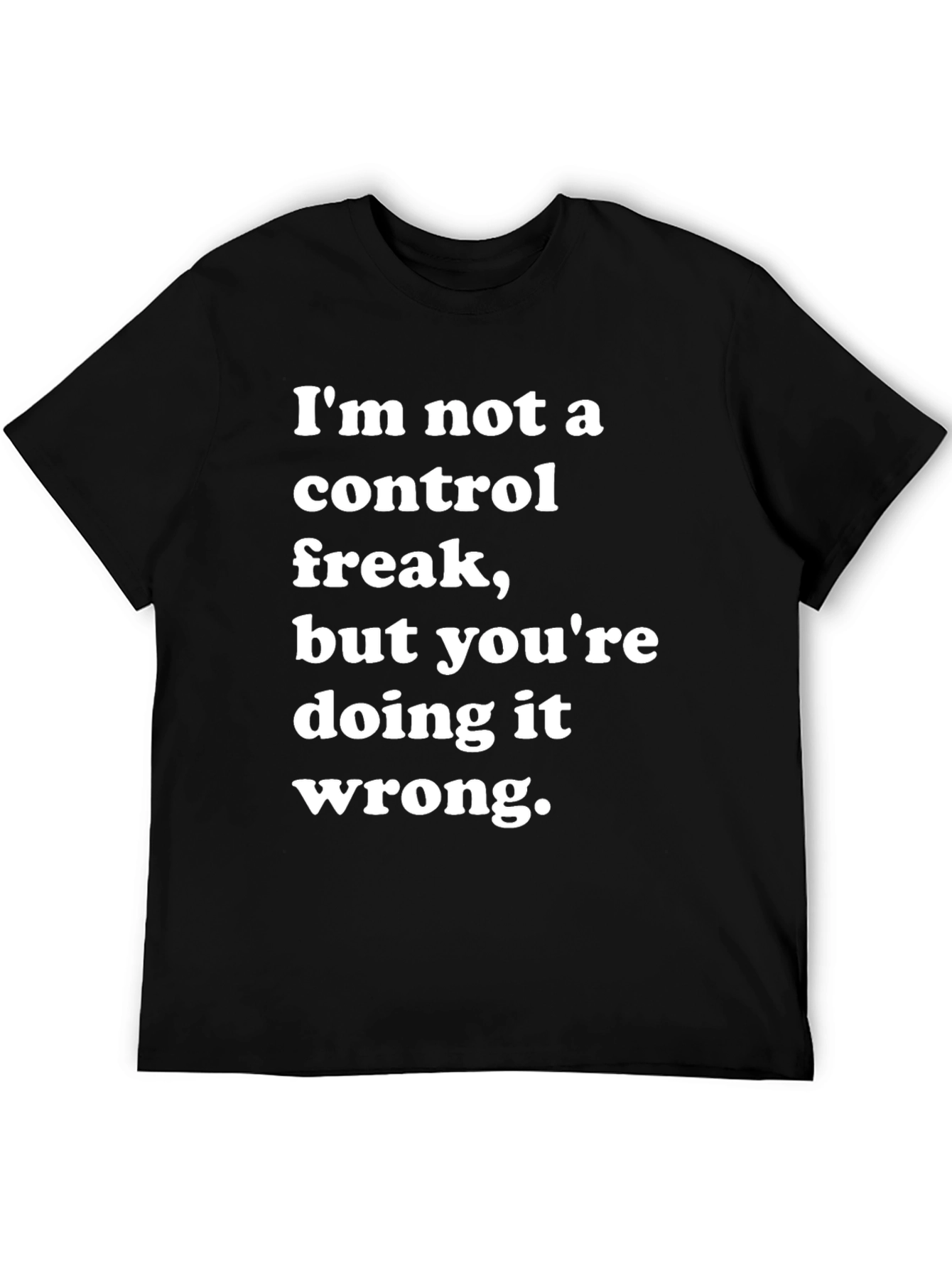Black Funny Control Freak T-Shirt view 5
