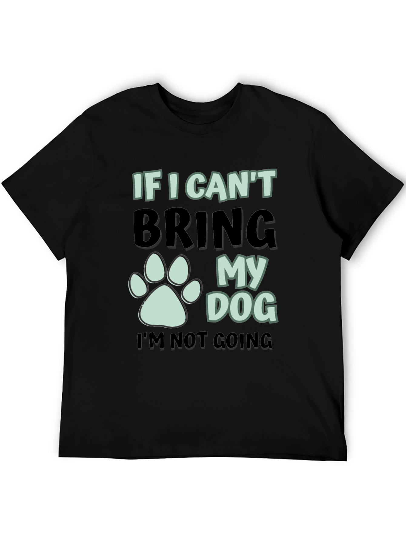 Black Dog Lover T-Shirt: If I Can't Bring My Dog Tee view 5