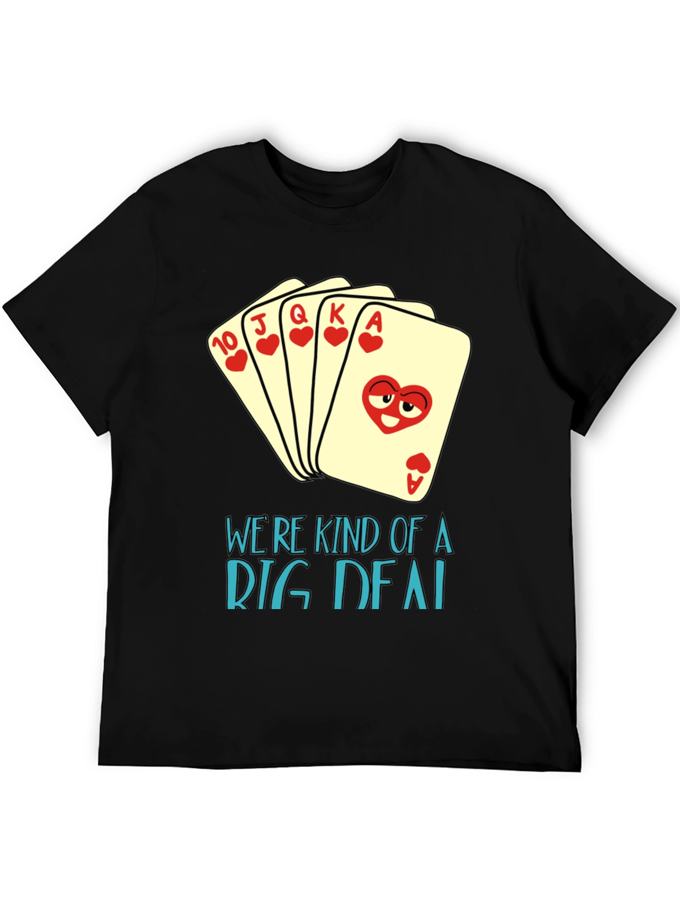 Black Funny Poker Hand T-Shirt - We're Kind of a Big Deal view 5