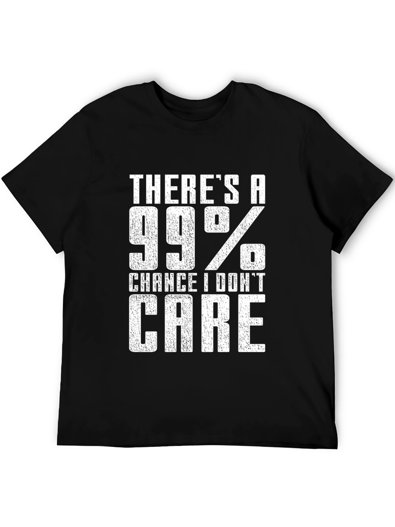 Black 99% Chance I Don't Care Graphic Tee view 5