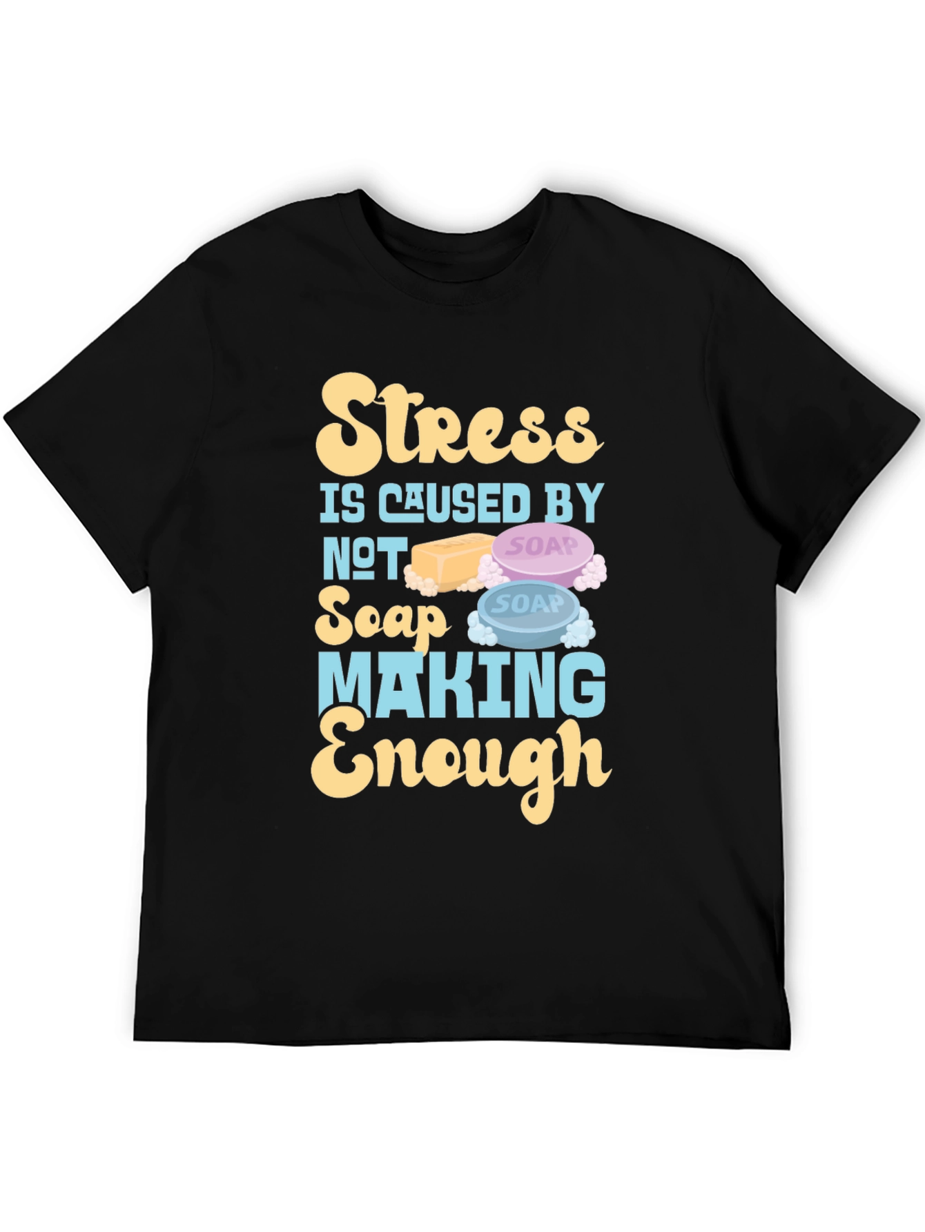 Black Soap Making T-Shirt Stress Relief Funny Gift Tee view 5