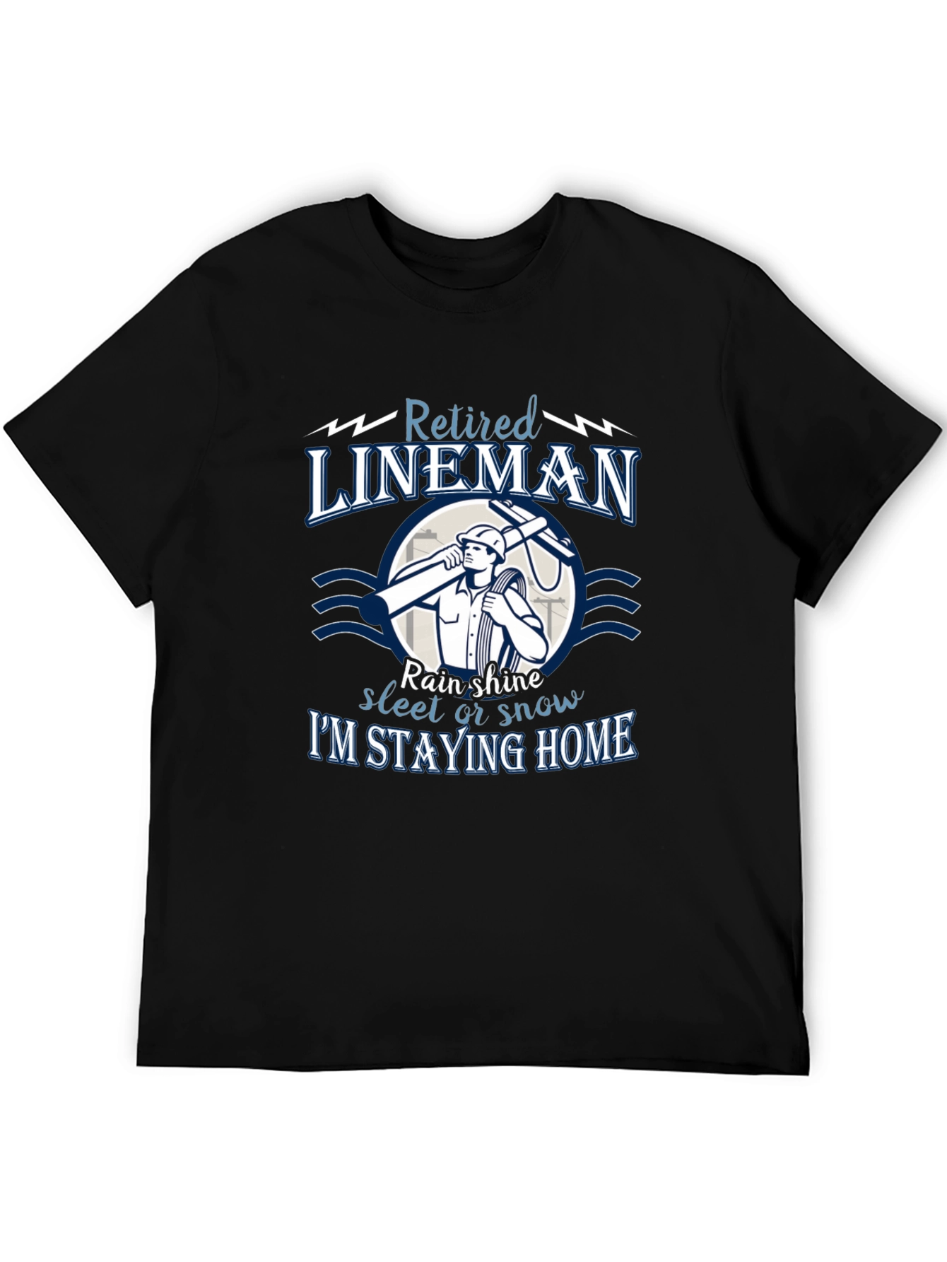 Black Retired Lineman T-Shirt: Stay Home in Style view 5