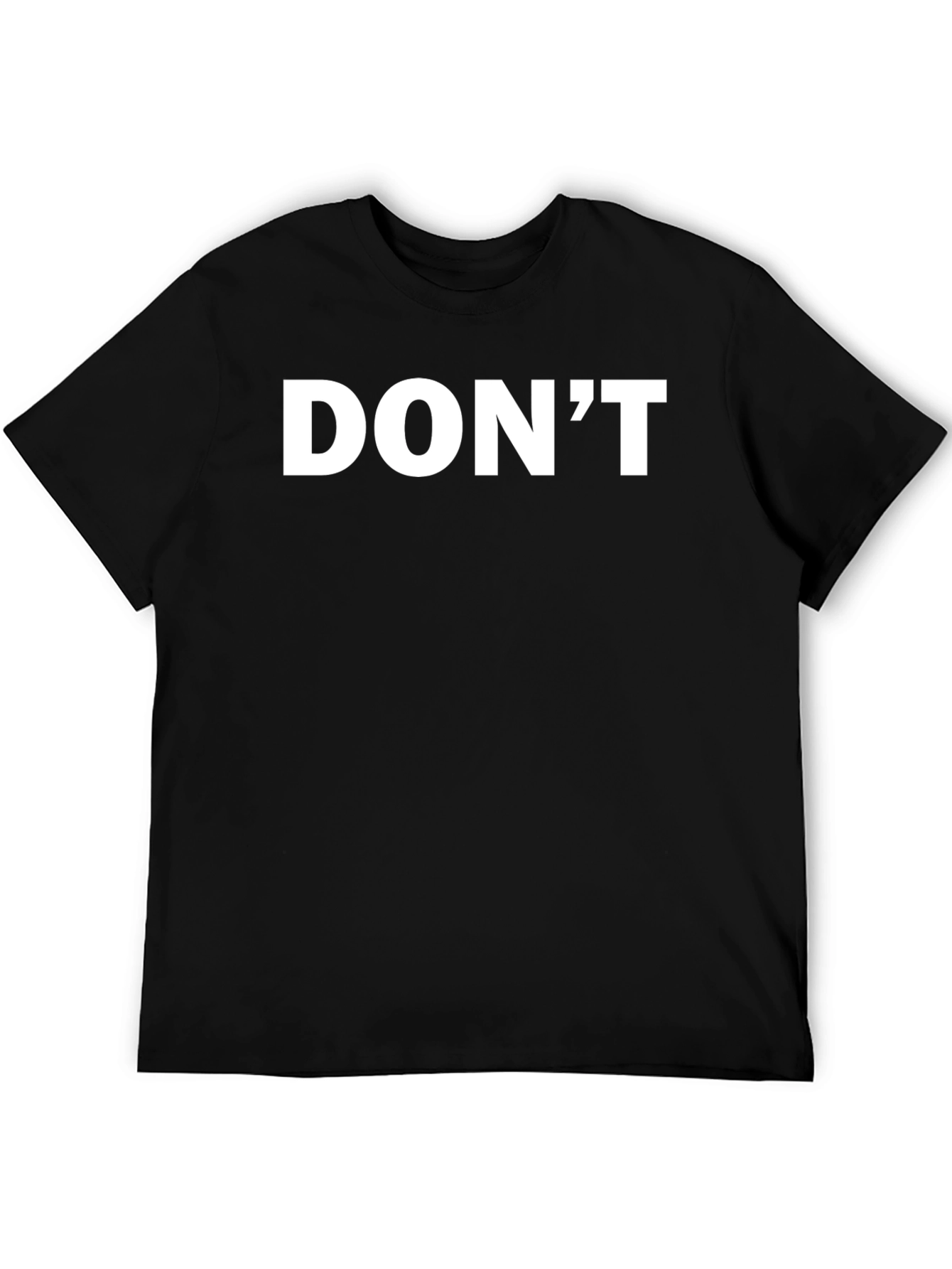 Black Men's Black T-Shirt - Don't Slogan view 5