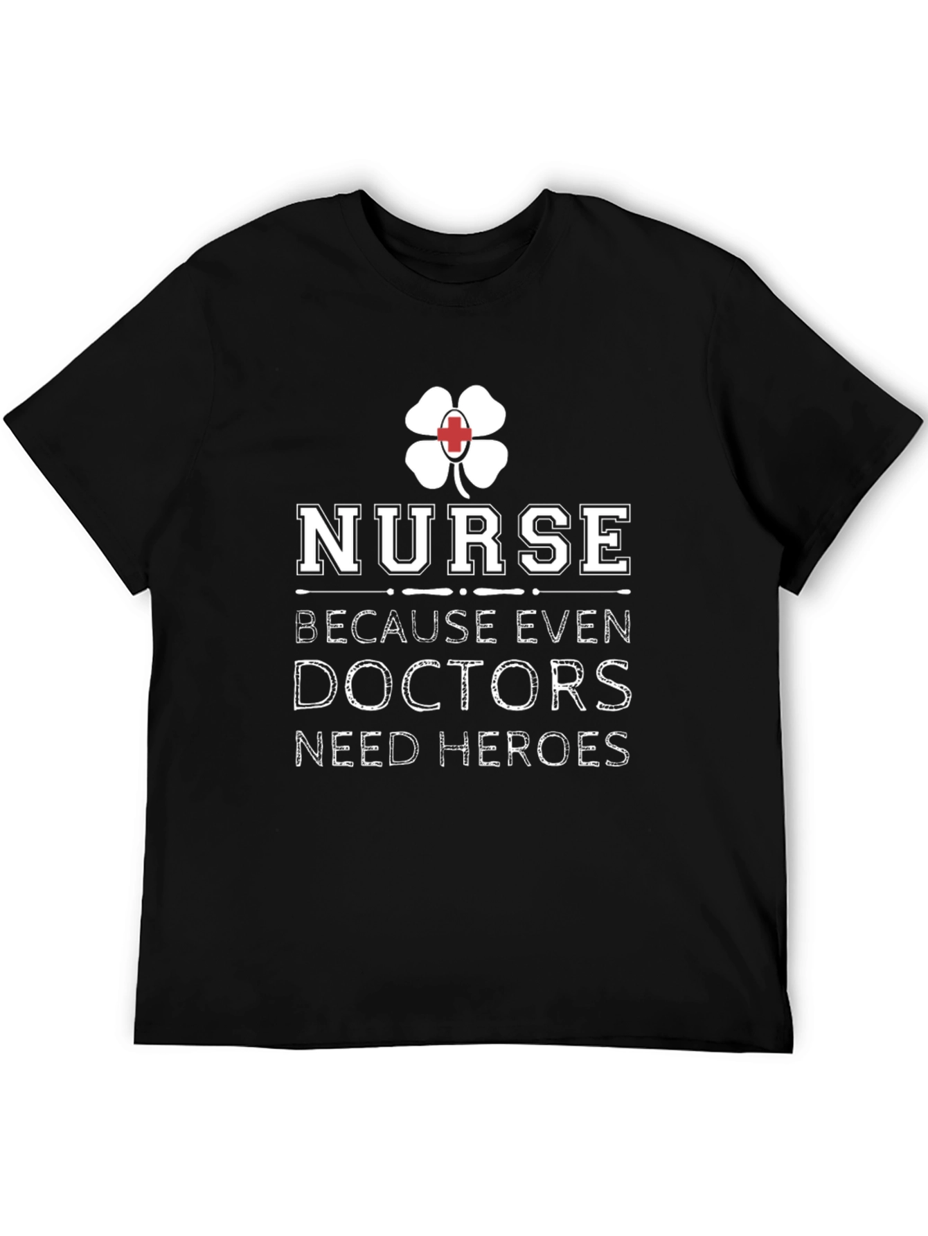 Black Nurse Hero Tee - Doctors Need Heroes view 5