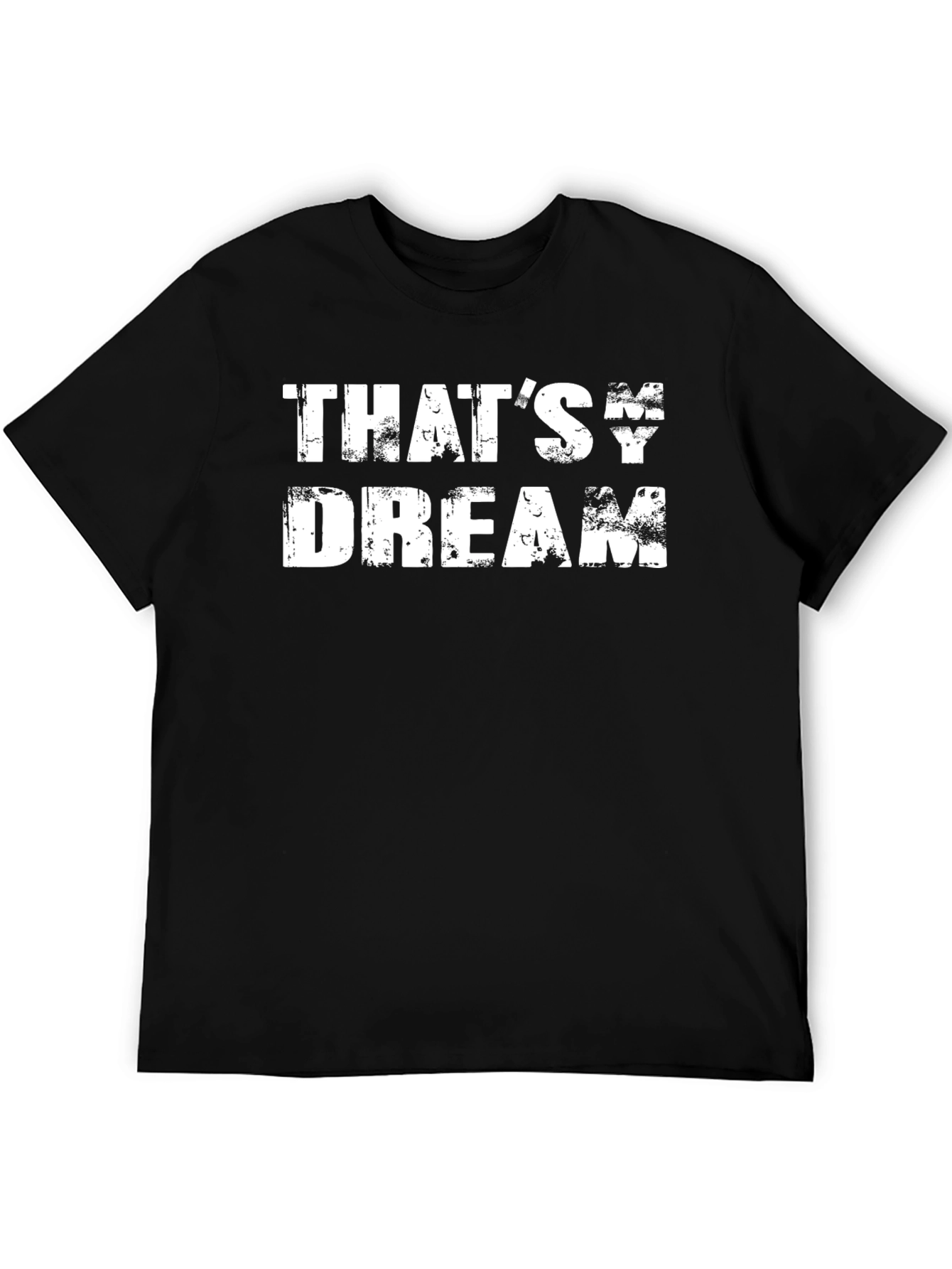 Black That's My Dream T-Shirt view 5