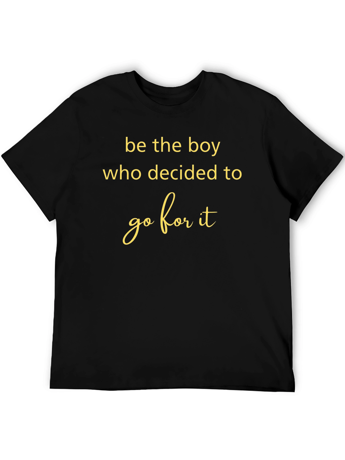 Black Be The Boy T-Shirt - Motivational Quote Tee view 5