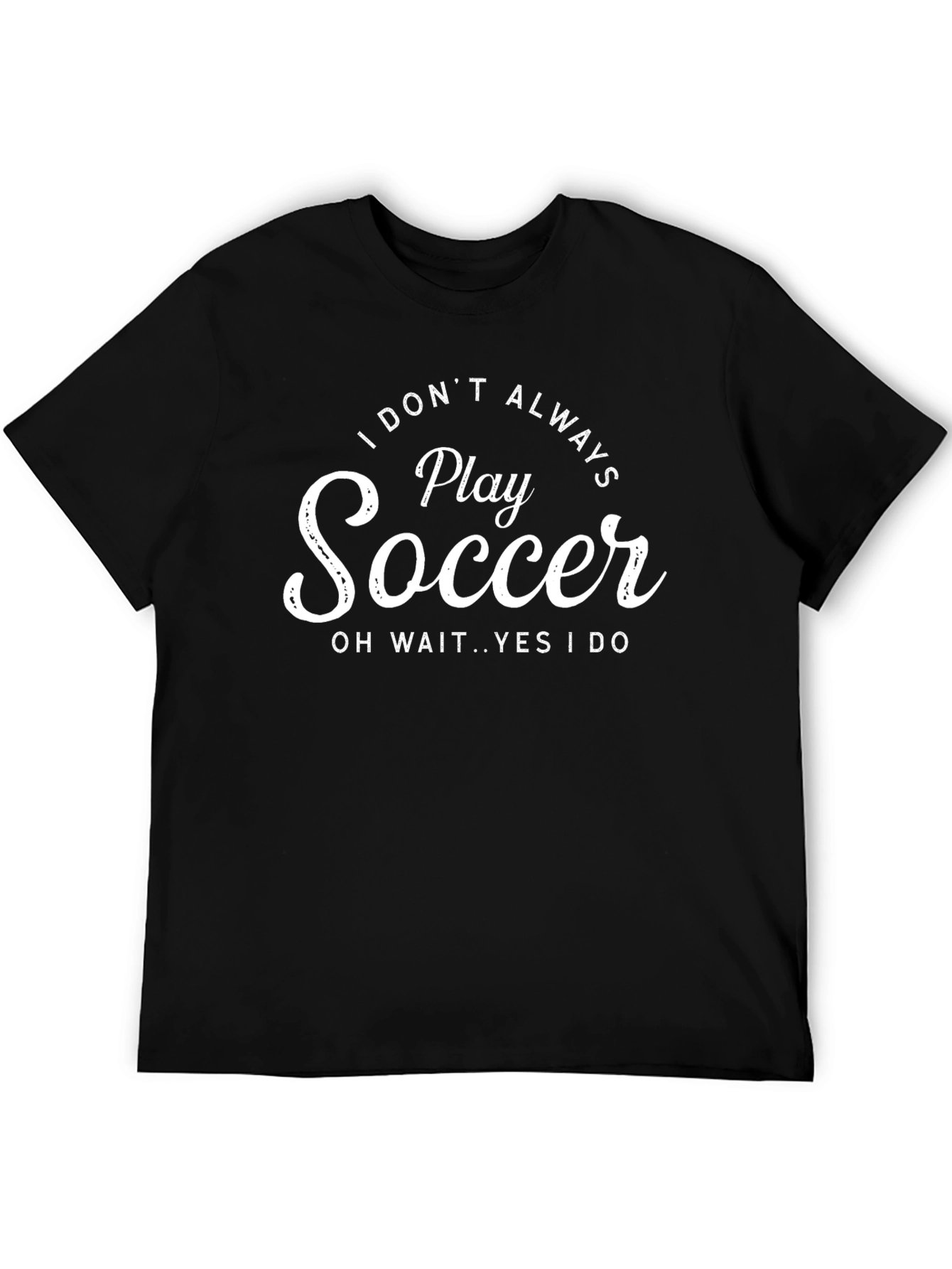 Black Funny Soccer Player T-Shirt - Play Soccer Design view 5