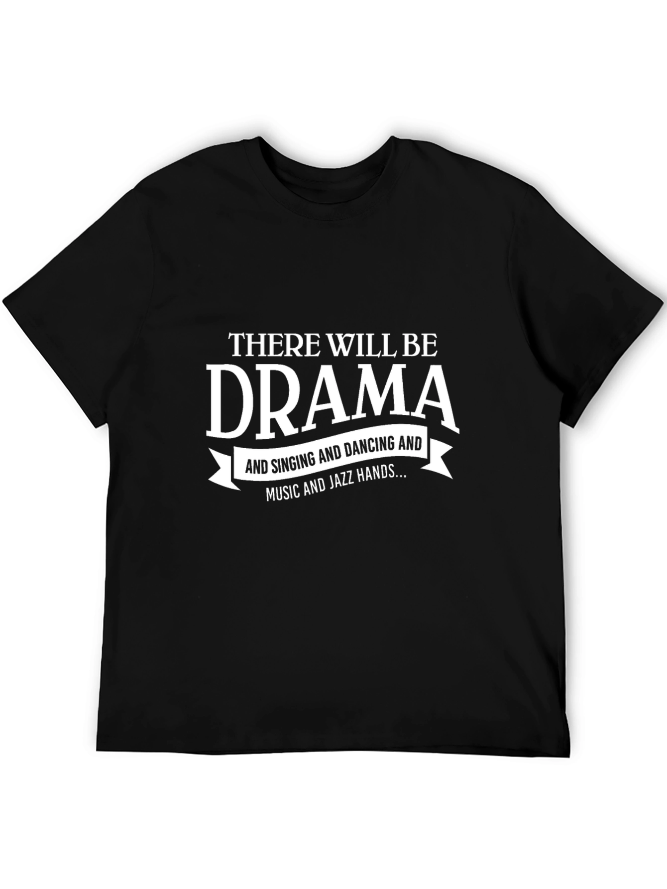 Black Drama and Jazz Hands T-Shirt view 5