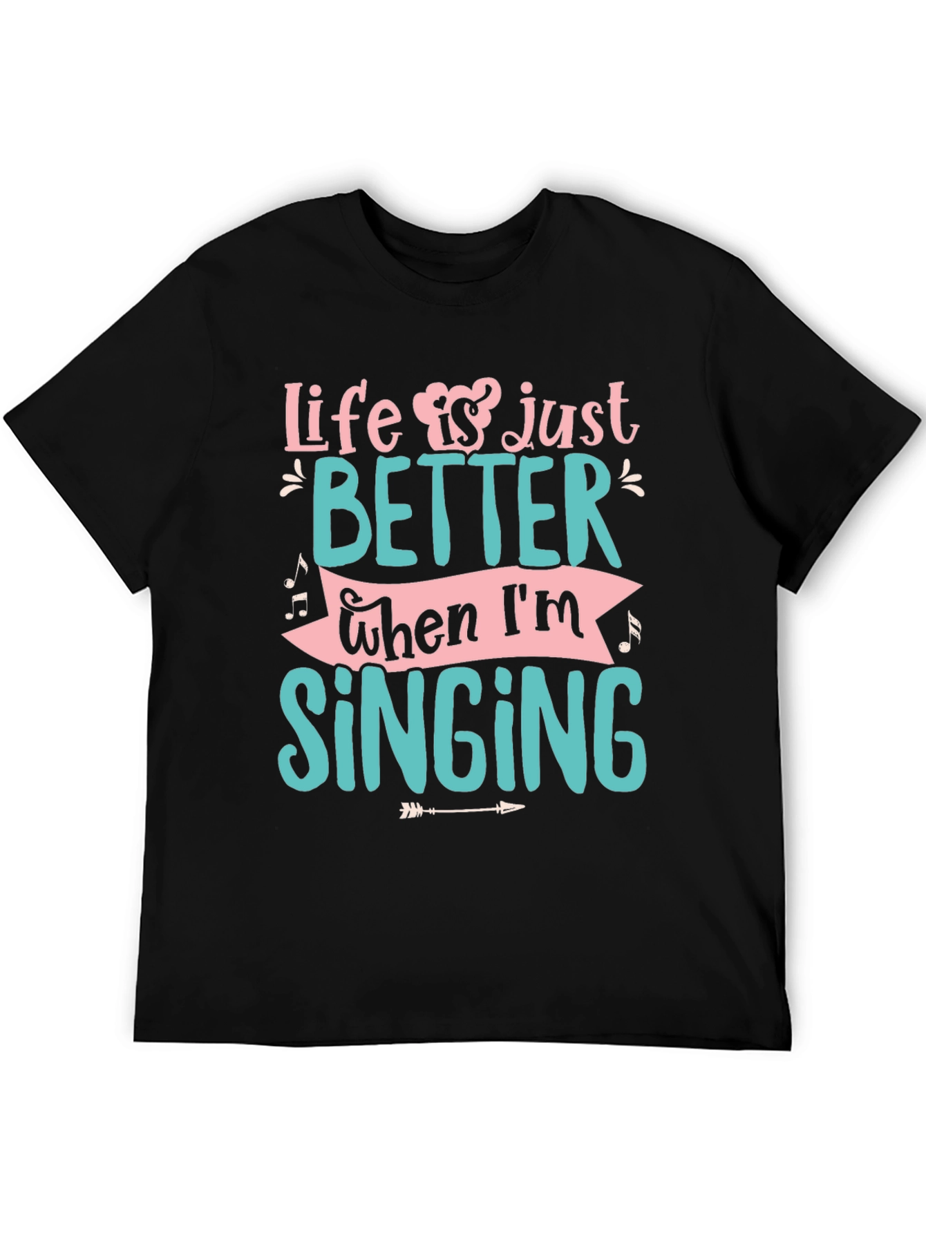 Black Life is Just Better When I'm Singing T-Shirt view 5