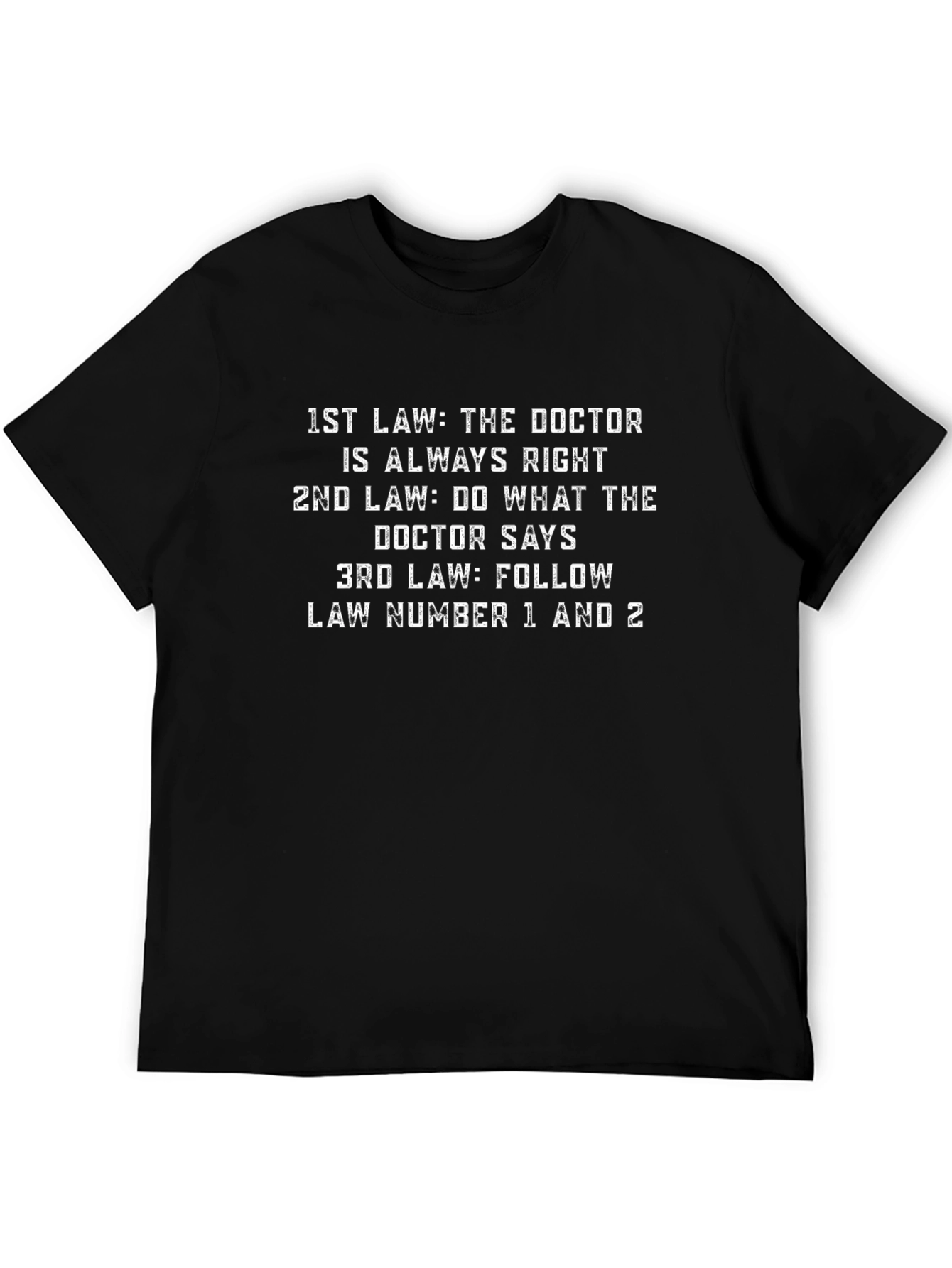 Black Doctor's Law Graphic T-Shirt - Funny Medical Humor view 5