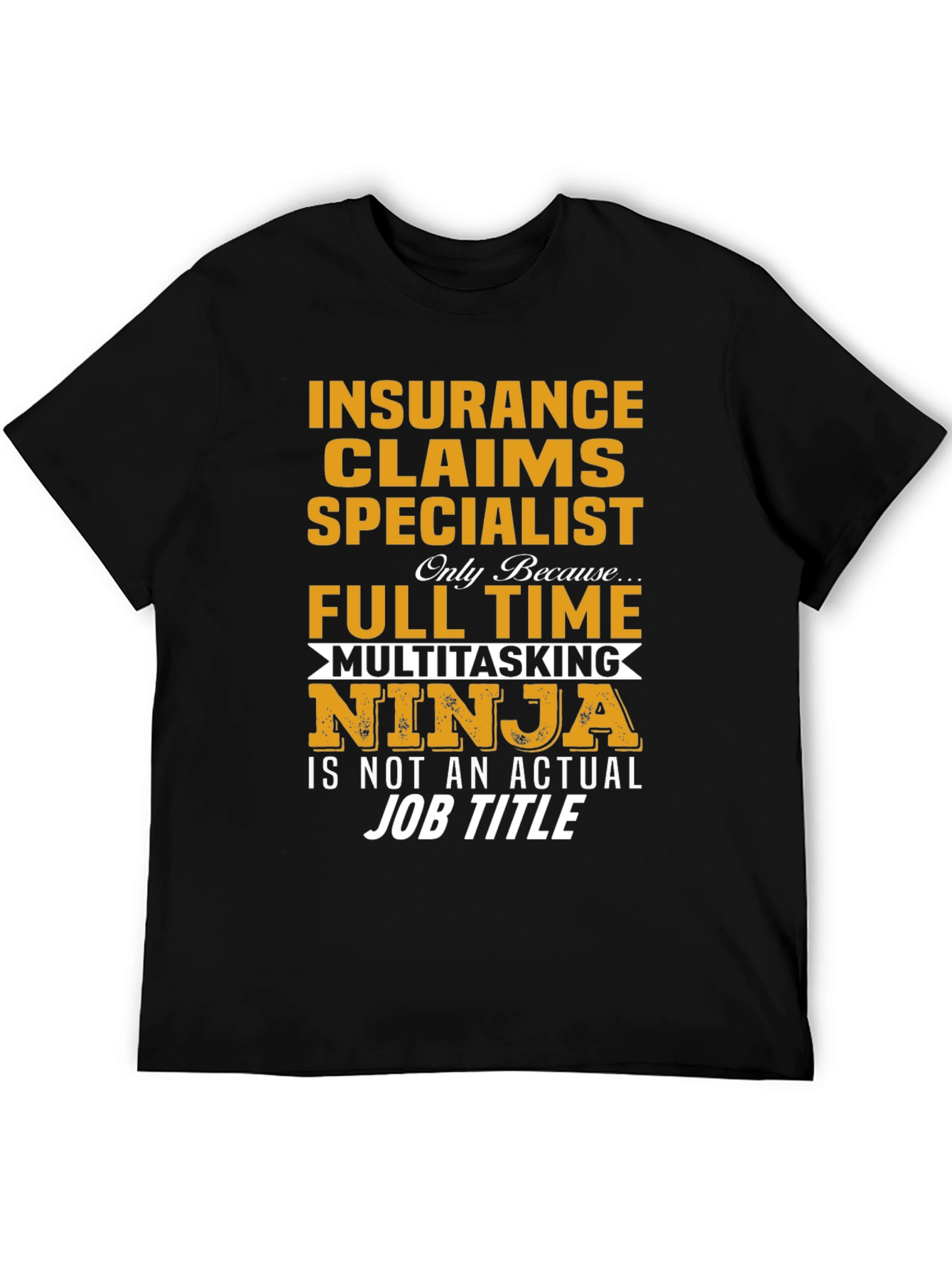 Black Insurance Claims Specialist T-Shirt view 5