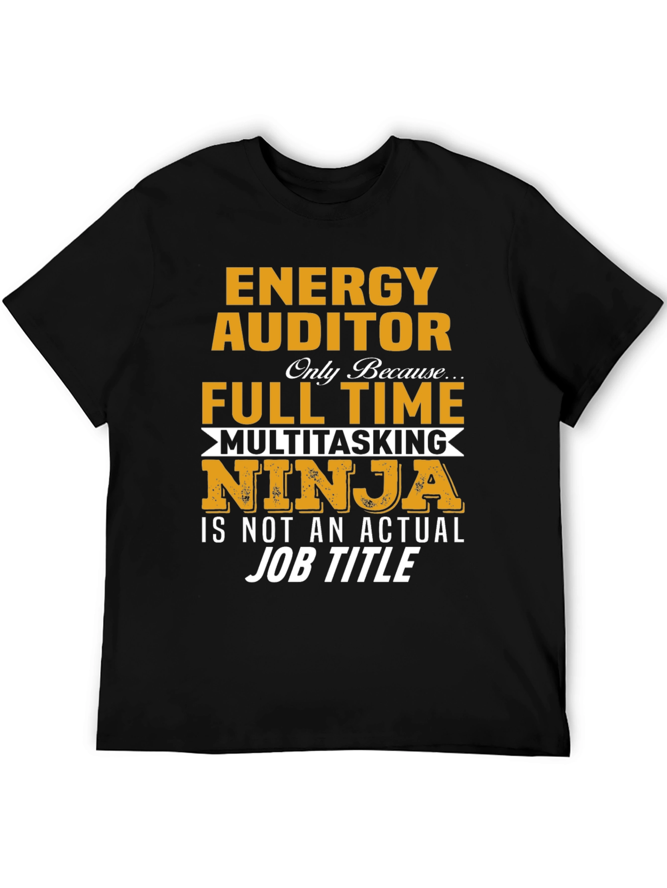 Black Energy Auditor Full Time T-Shirt view 5