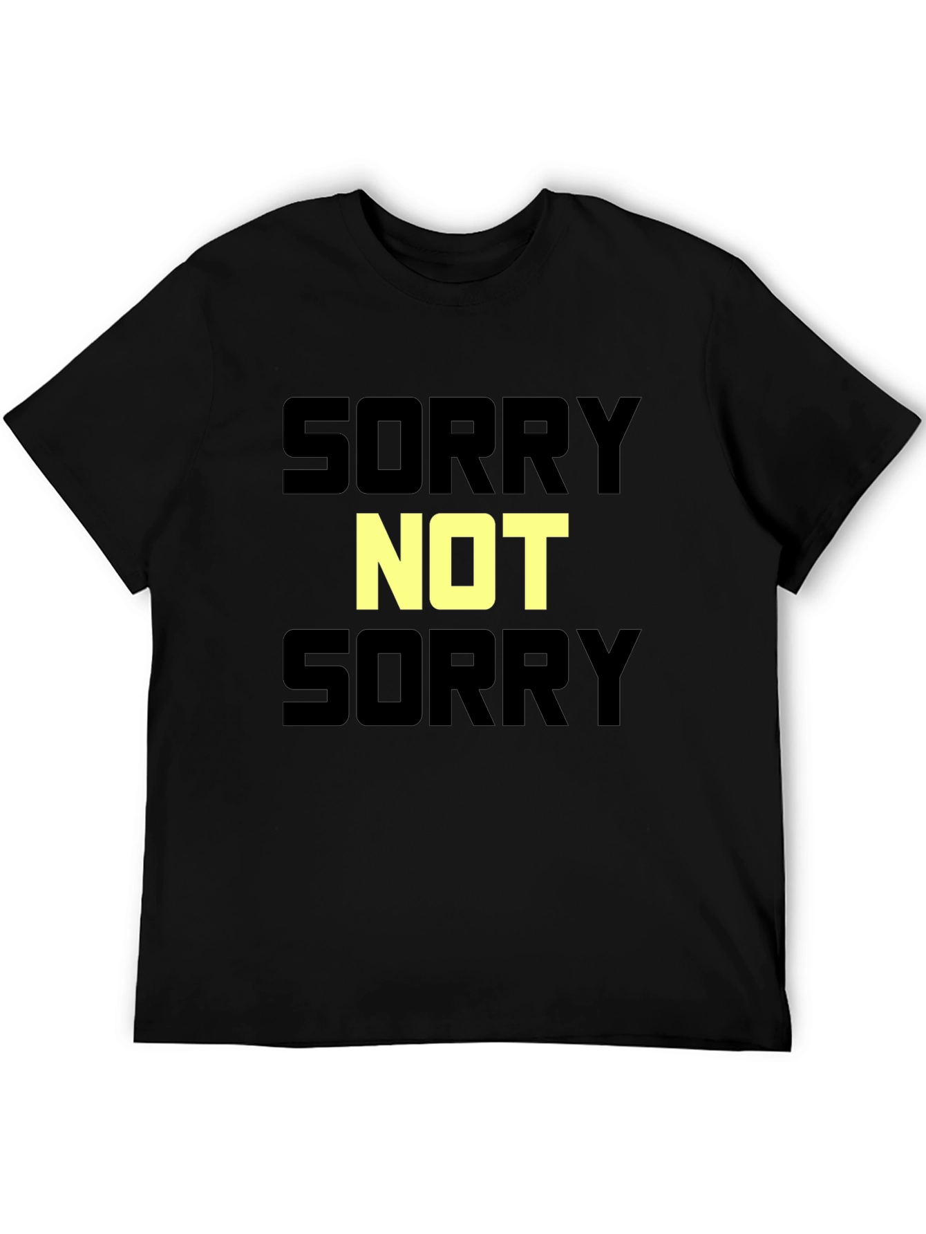 Black Sorry Not Sorry Graphic T-Shirt - Bold Statement Tee view 5