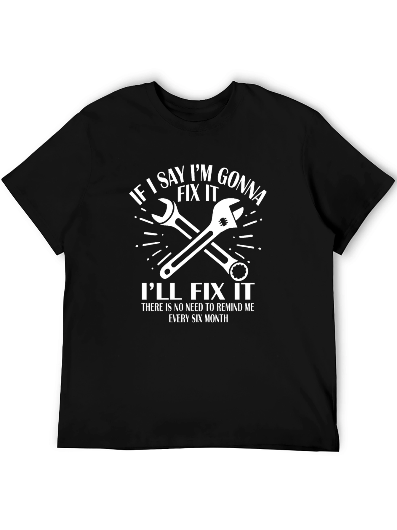 Black Funny Mechanic T-Shirt - If I Say I'll Fix It view 5