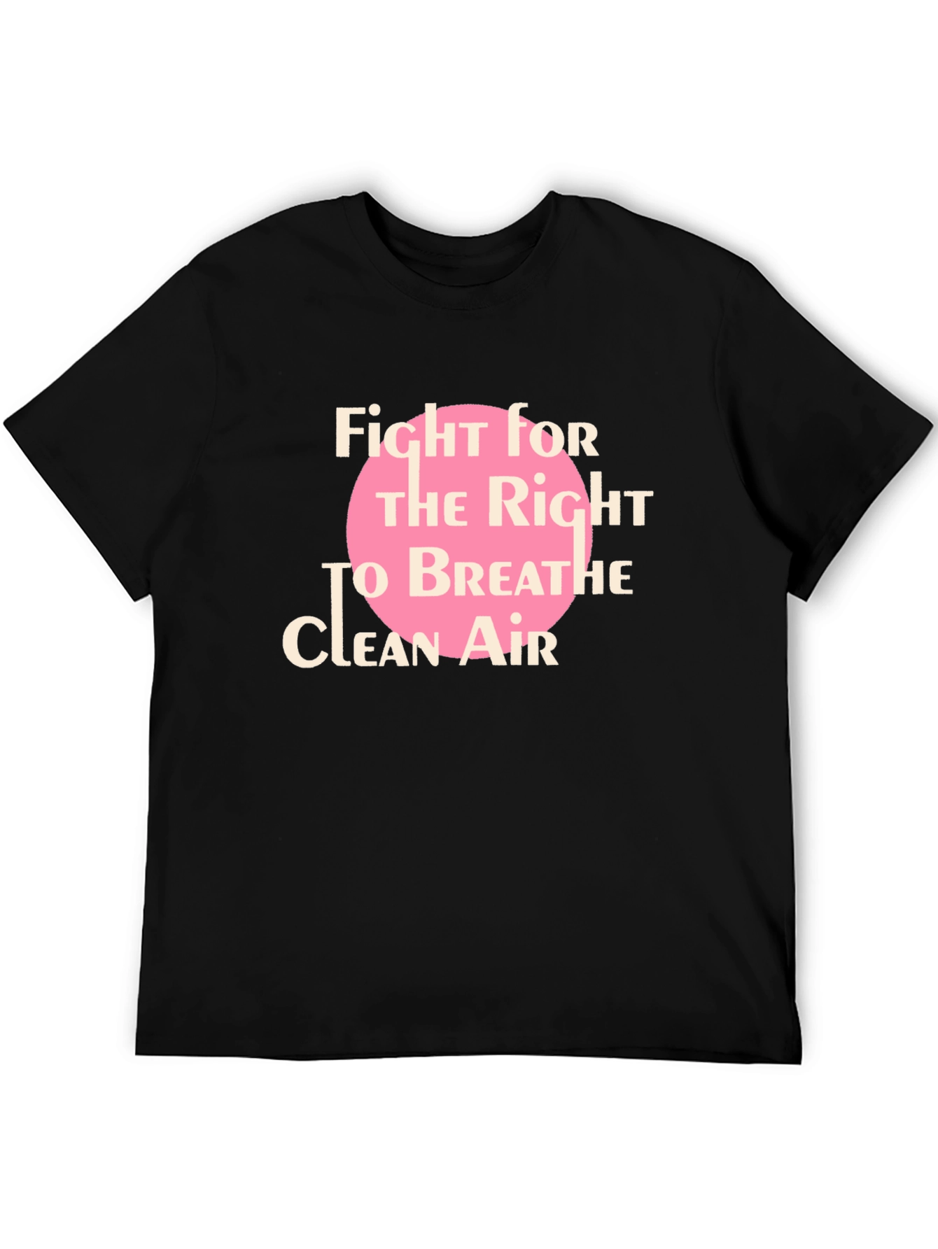 Black Fight for Clean Air Black T-Shirt view 5