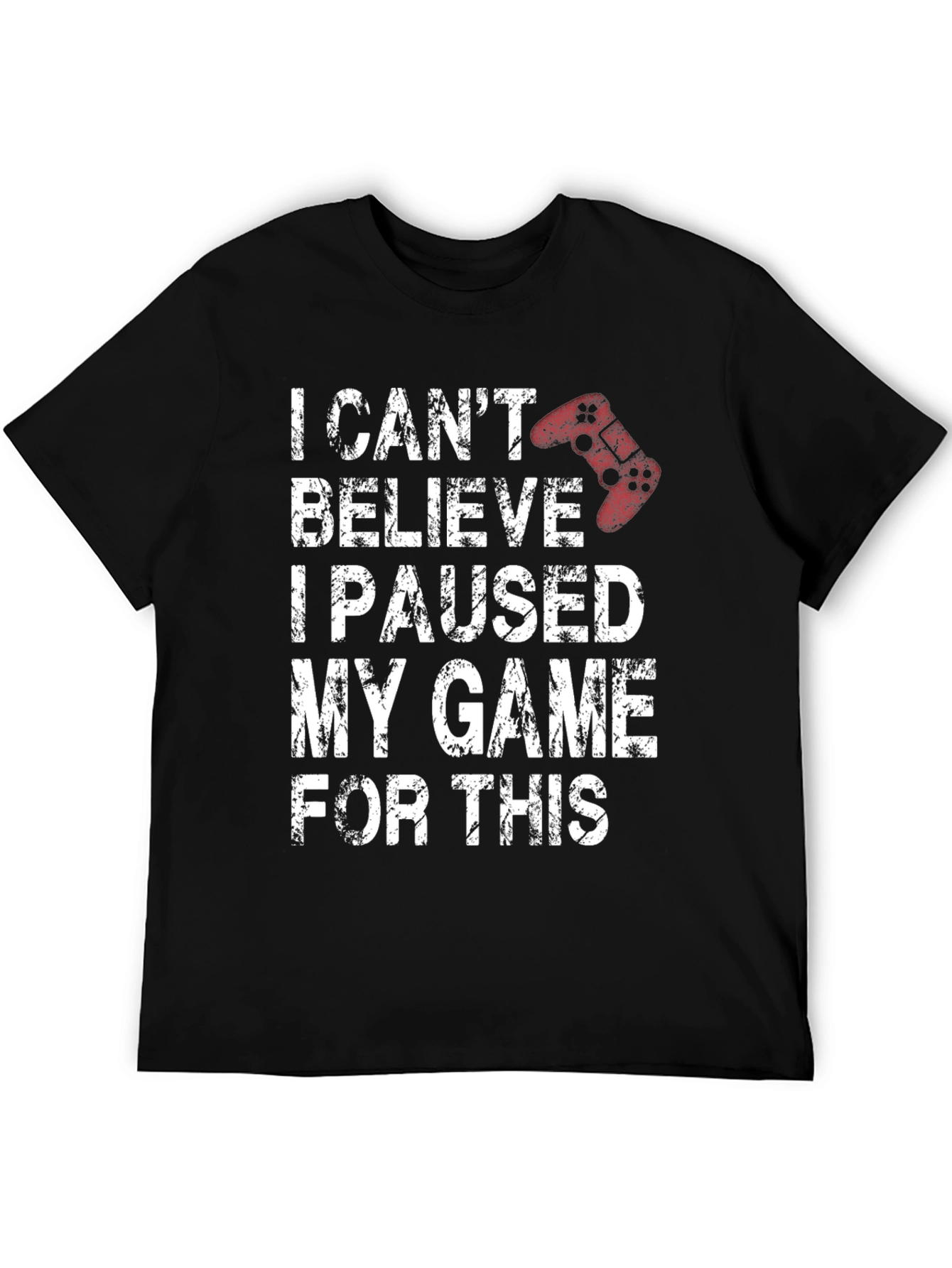 Black Gamer T-Shirt - I Paused My Game For This view 5
