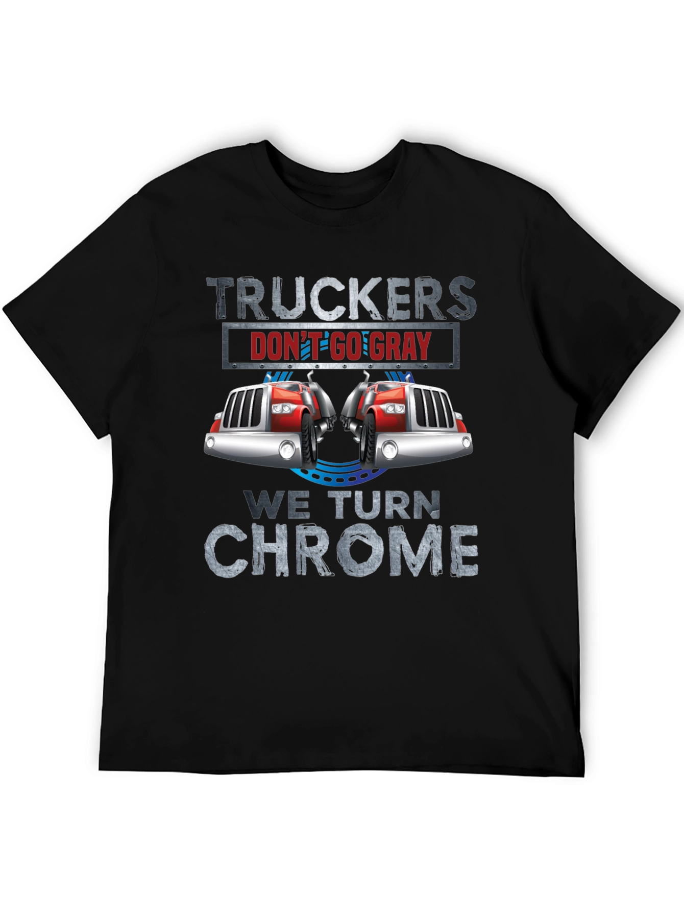 Black Truckers Don't Go Gray T-Shirt view 5