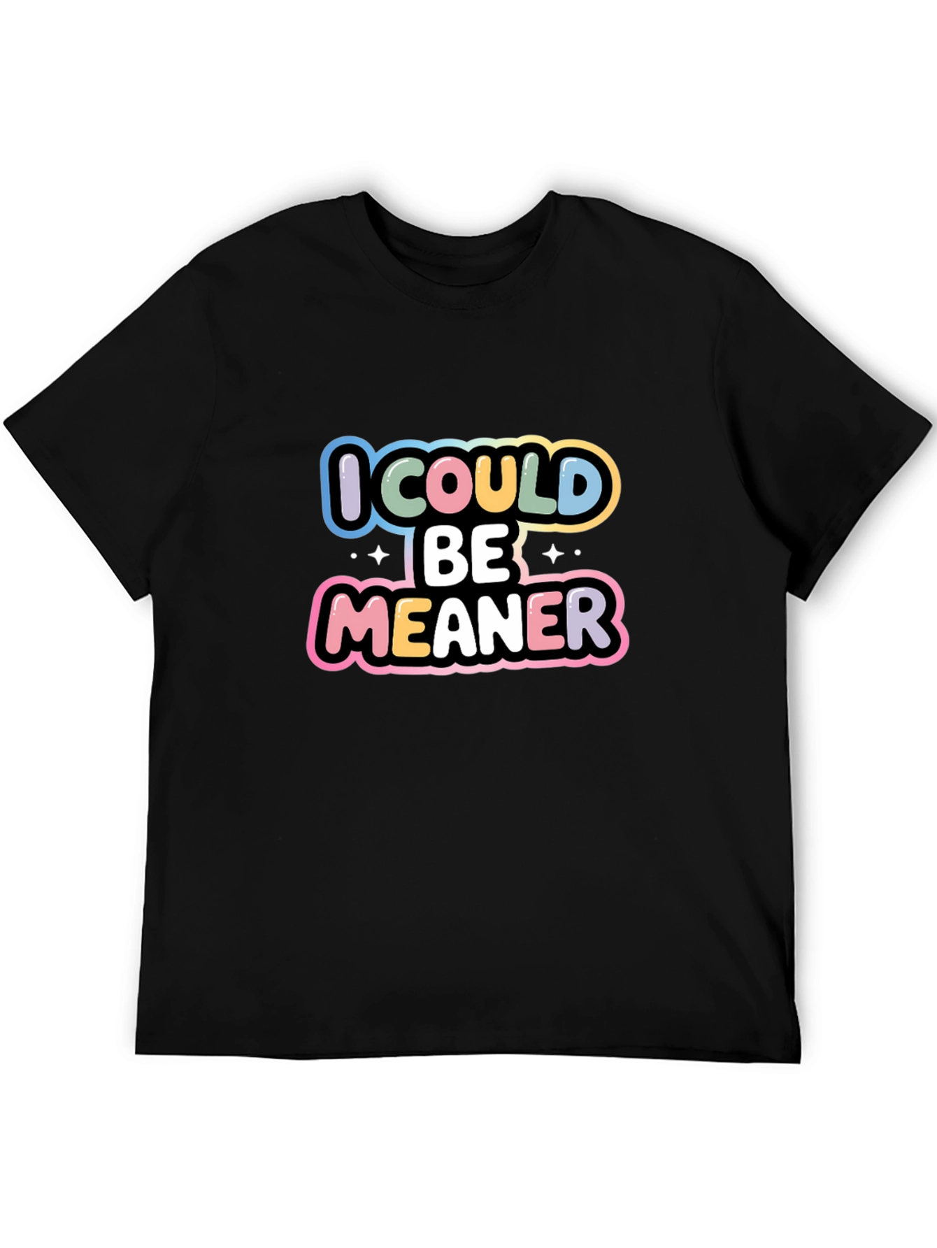 Black I Could Be Meaner Black Graphic Tee view 5