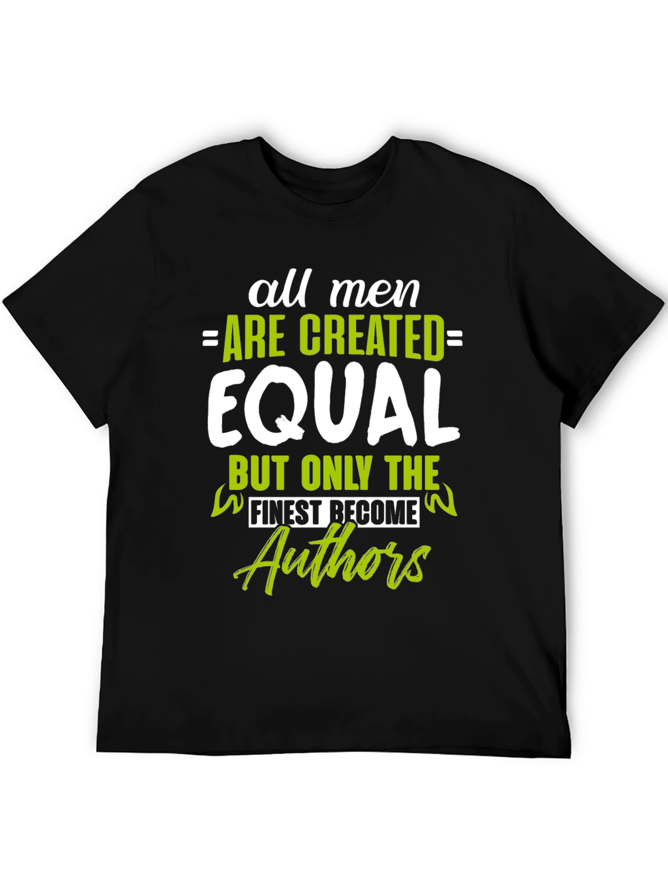 Black All Men Are Created Equal Authors Graphic T-Shirt view 5