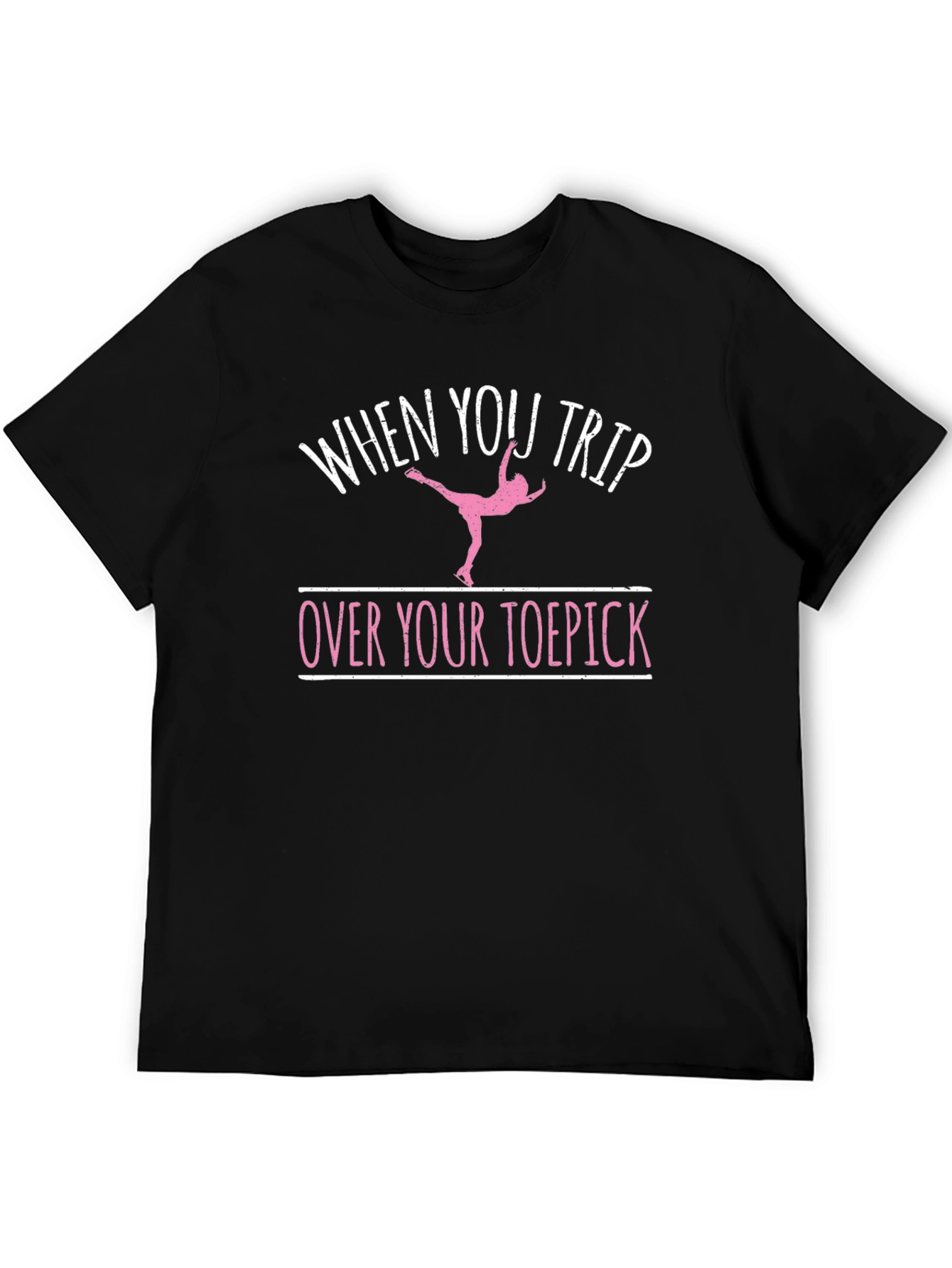 Black Funny Ice Skating T-Shirt - Trip Over Your Toepick view 5